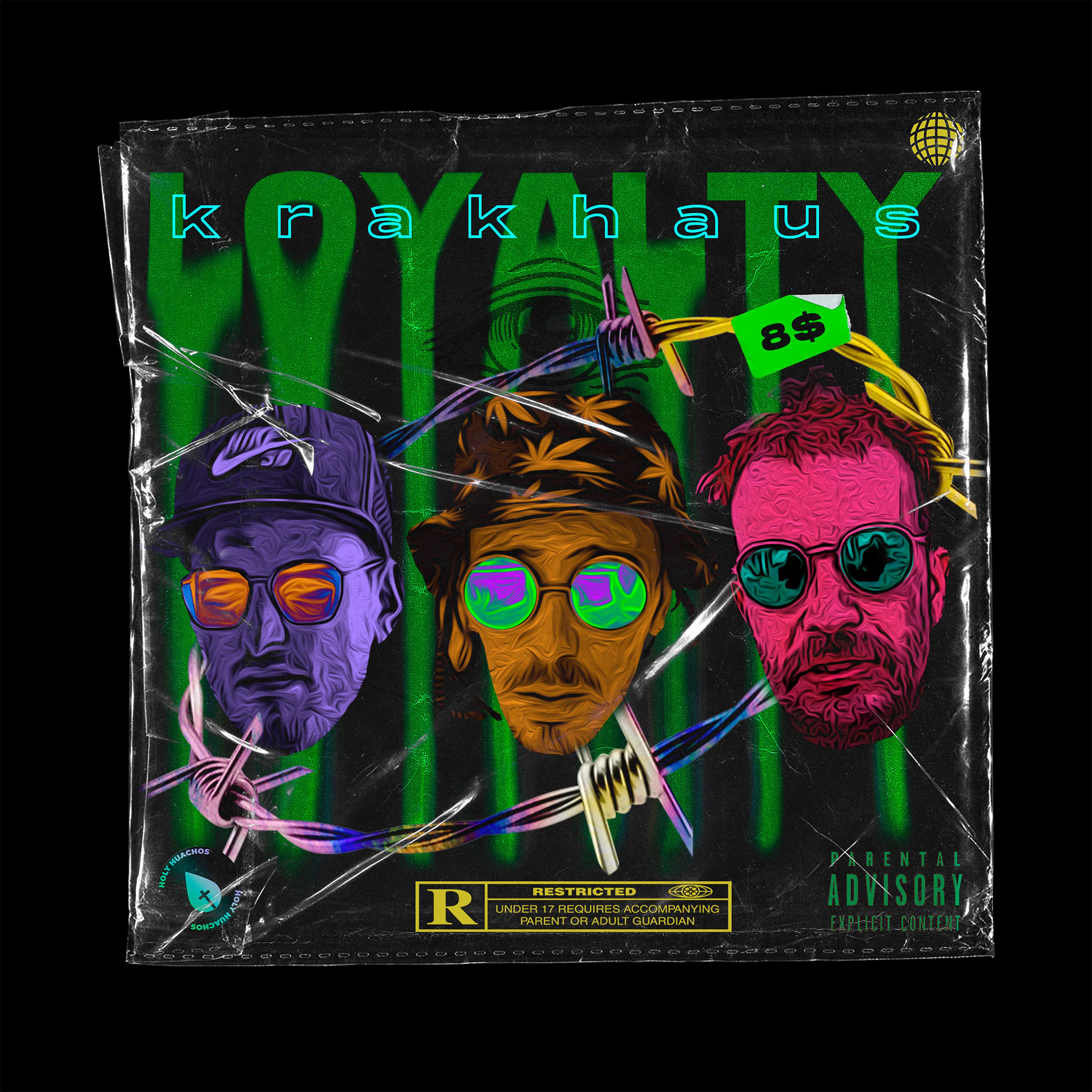 Постер альбома Loyalty Krakhaus