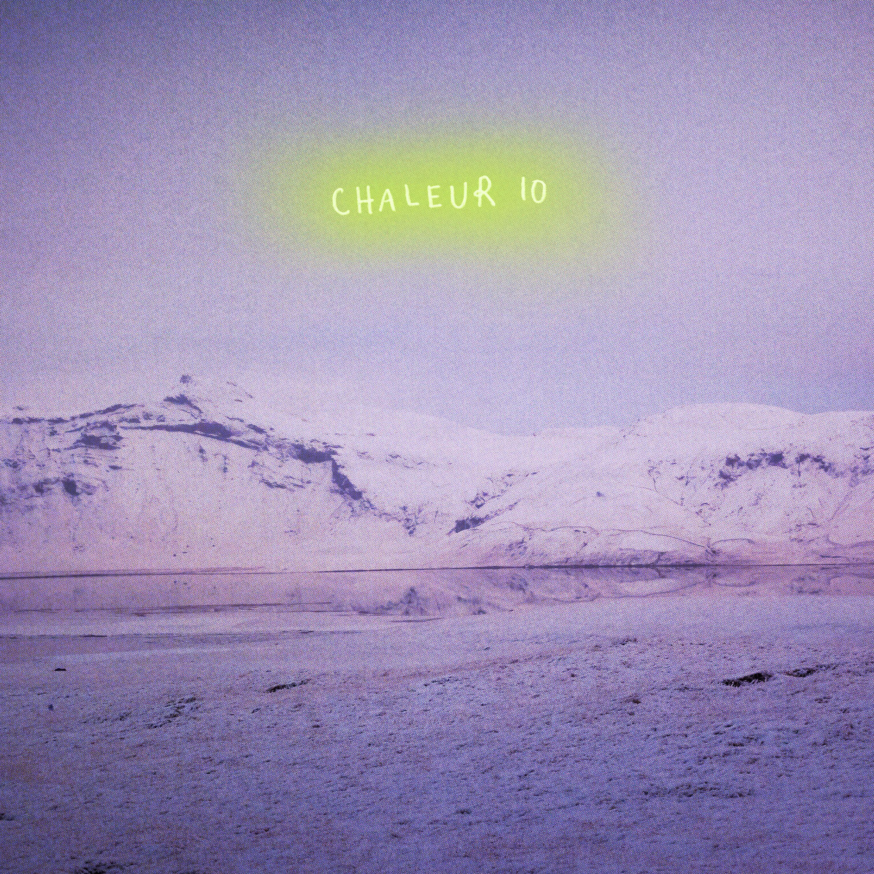 Постер альбома Chaleur 10