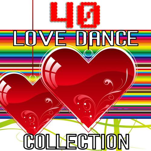 Постер альбома 40 Love Dance Collection
