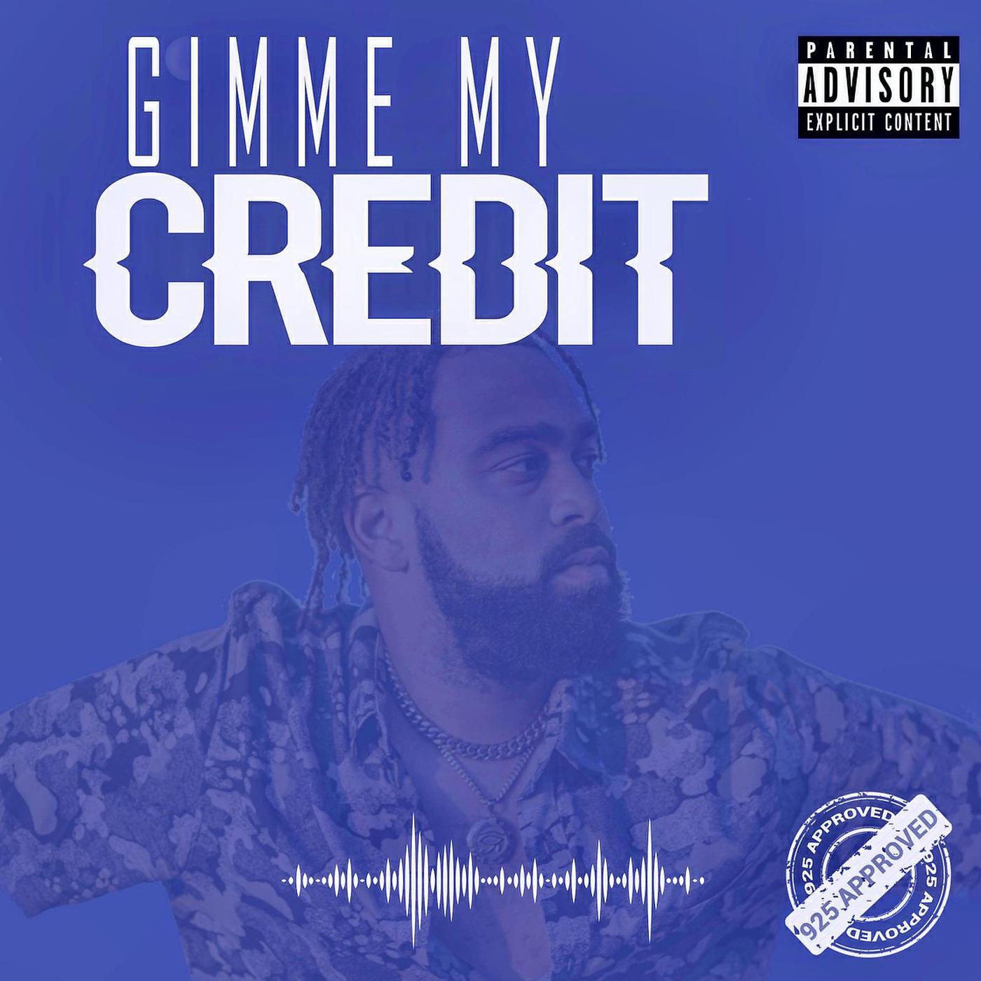 Постер альбома Gimme My Credit