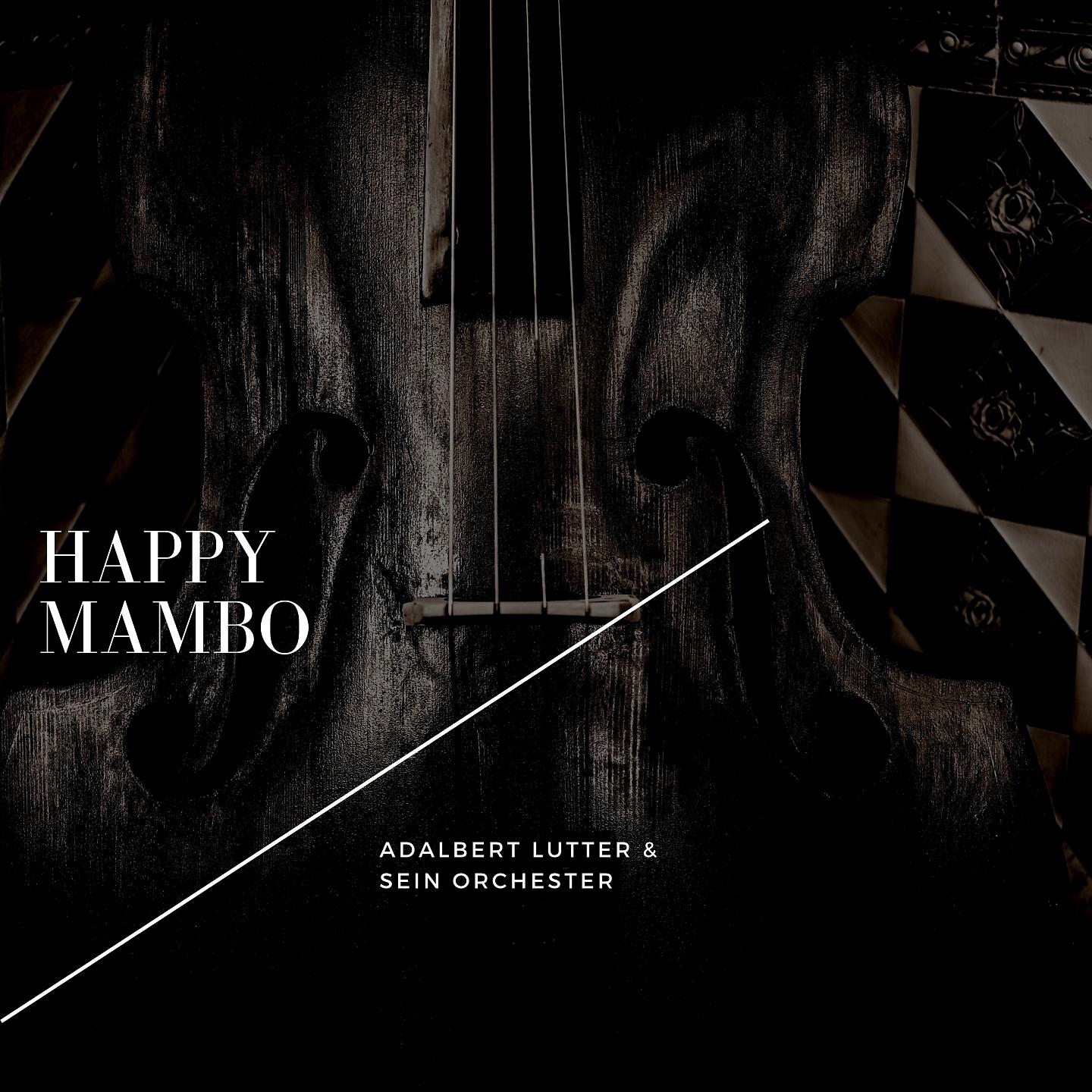 Постер альбома Happy Mambo