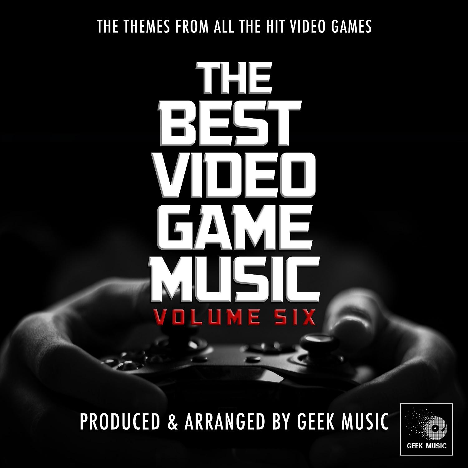 Постер альбома The Best Video Game Music, Vol. 6