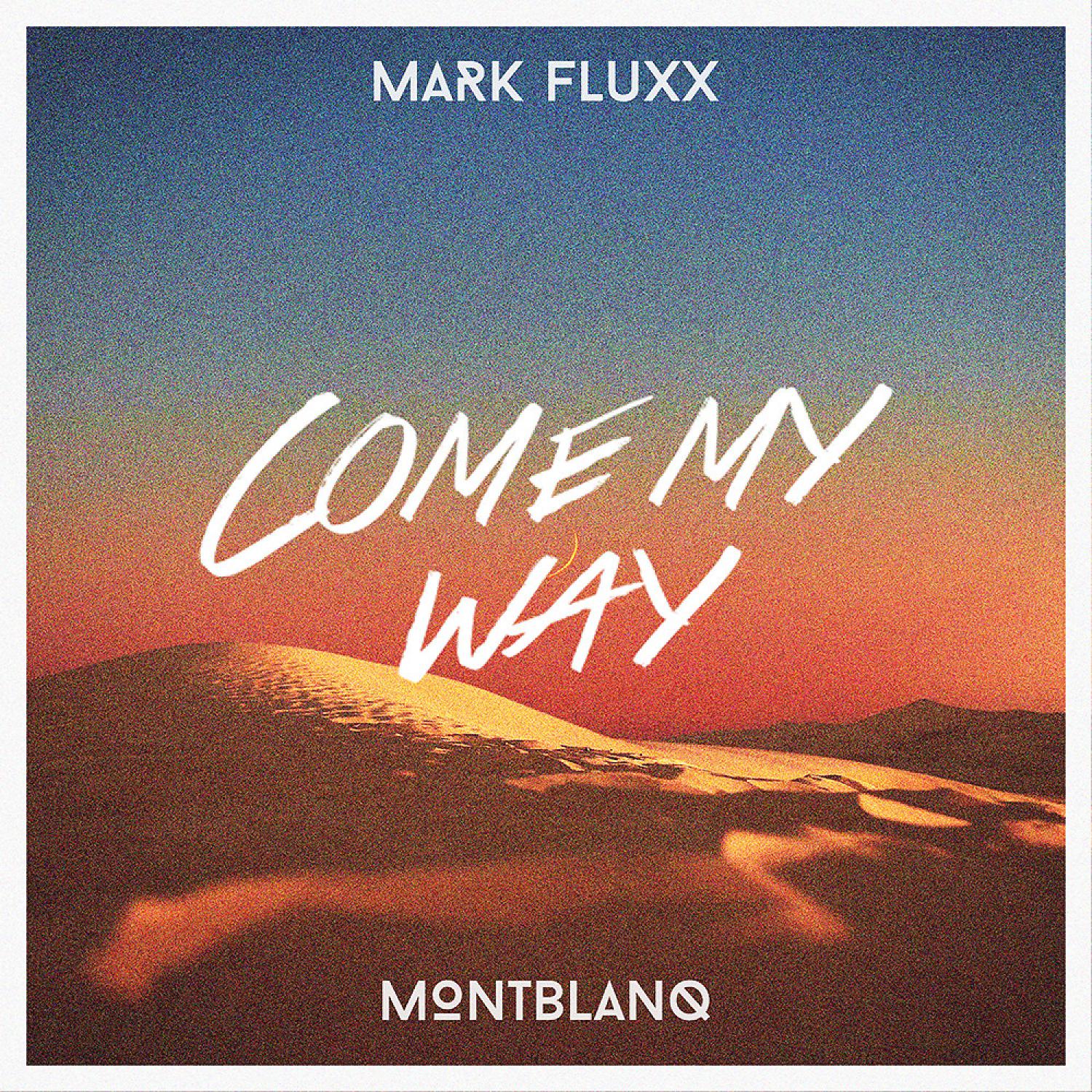 Постер альбома Come My Way (feat. Montblanq)