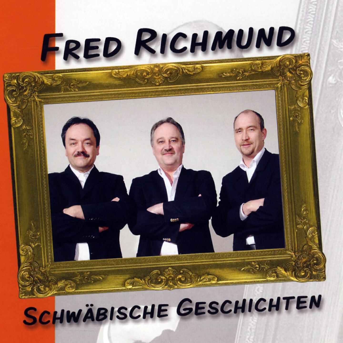 Fred Richmund - Schwätz m'r doch koi Mark end Tasch