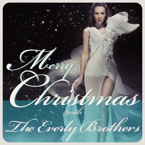 Постер альбома Merry Christmas With The Everly Brothers