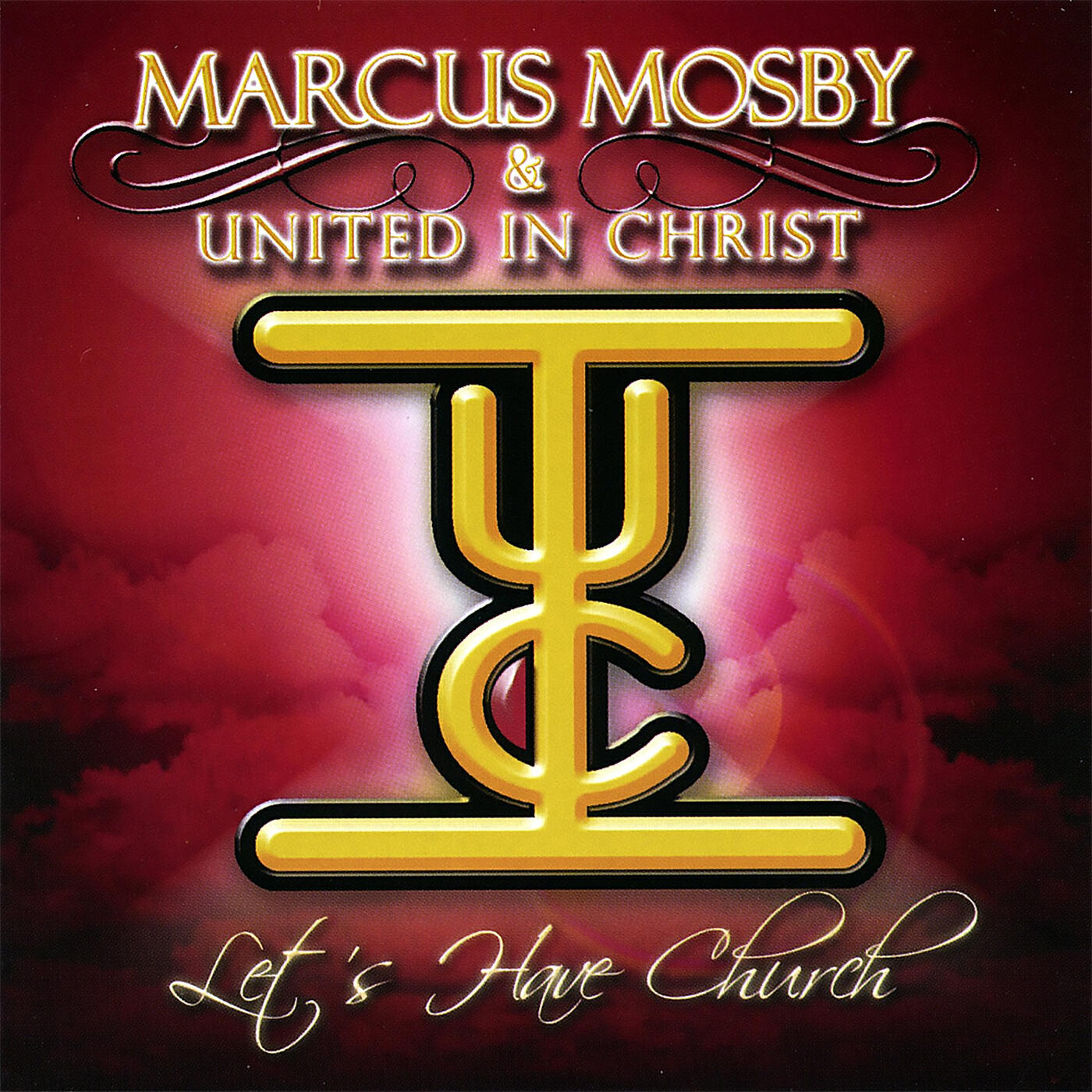 Marcus Mosby & United in Christ - Don't You Give Up