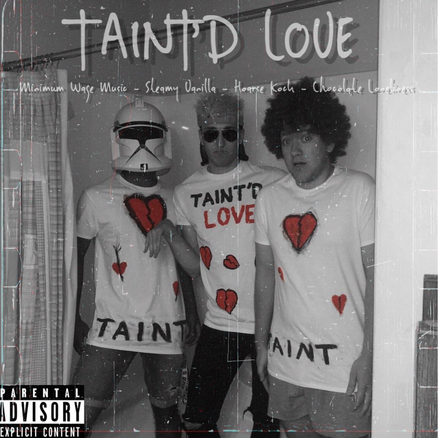 Постер альбома Taint'd Love
