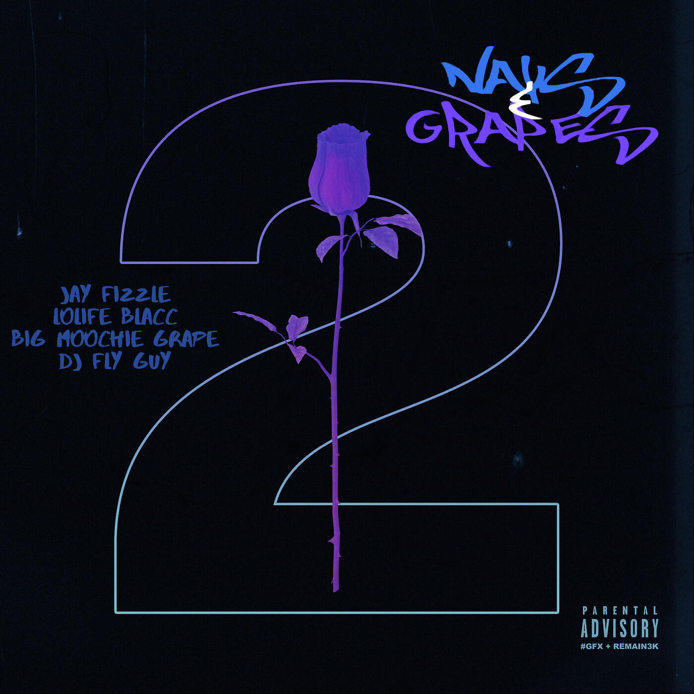 Jay Fizzle - Nays & Grapes 2