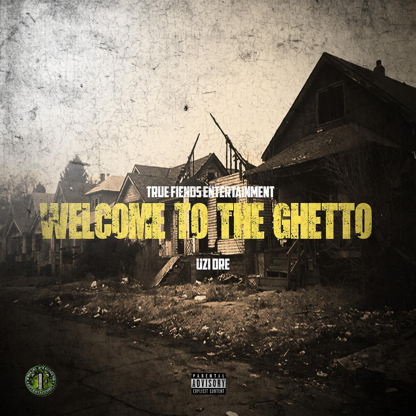 Постер альбома Welcome to the Ghetto