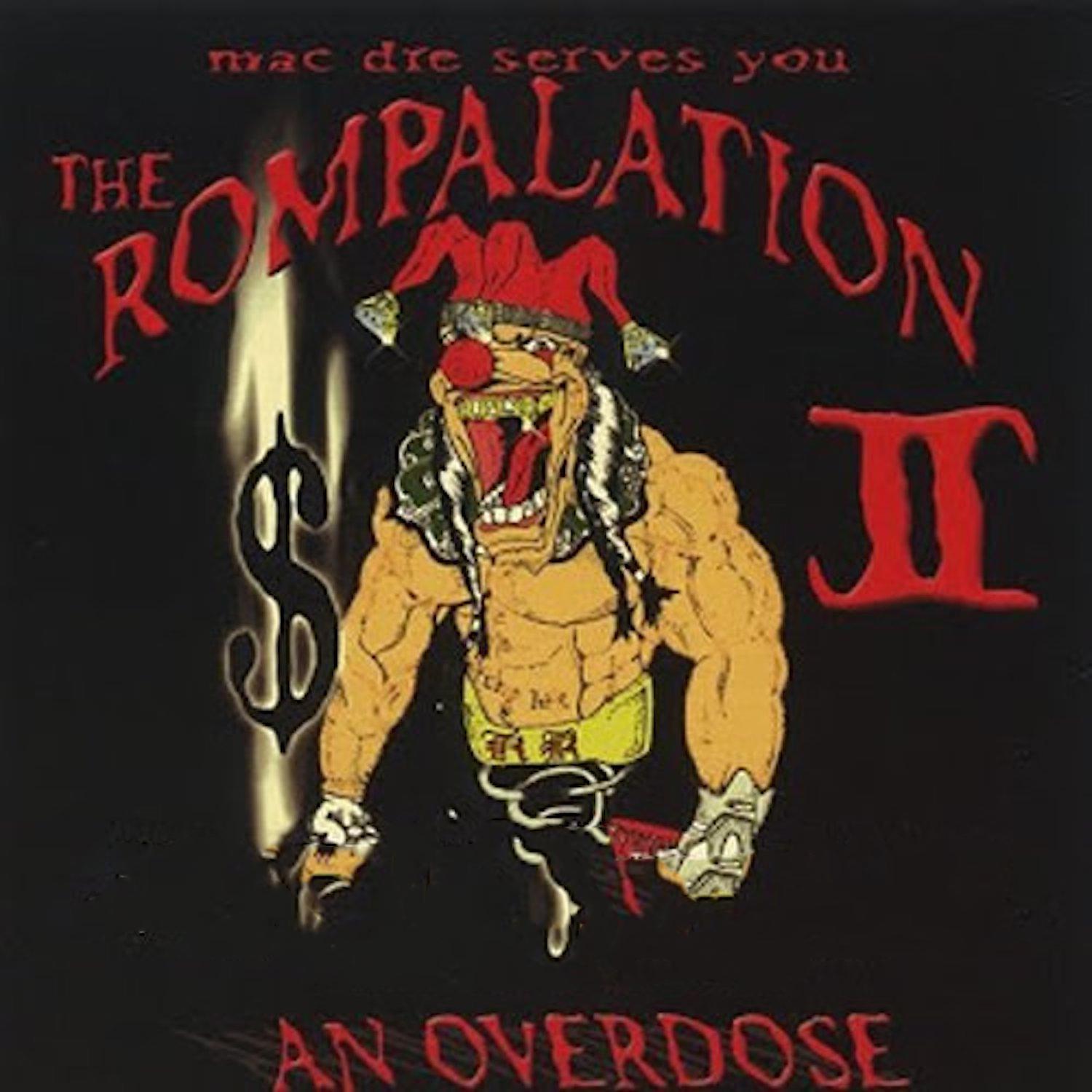 Постер альбома The Rompalation, Vol. 2: Mac Dre Serves You an Overdose