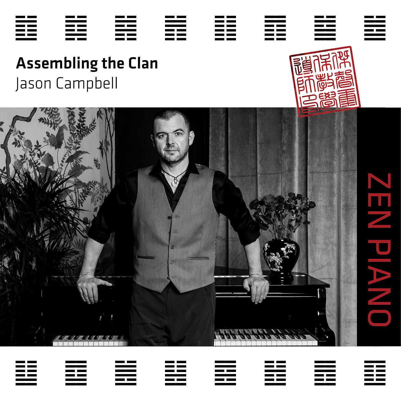 Постер альбома Zen Piano - Assembling the Clan