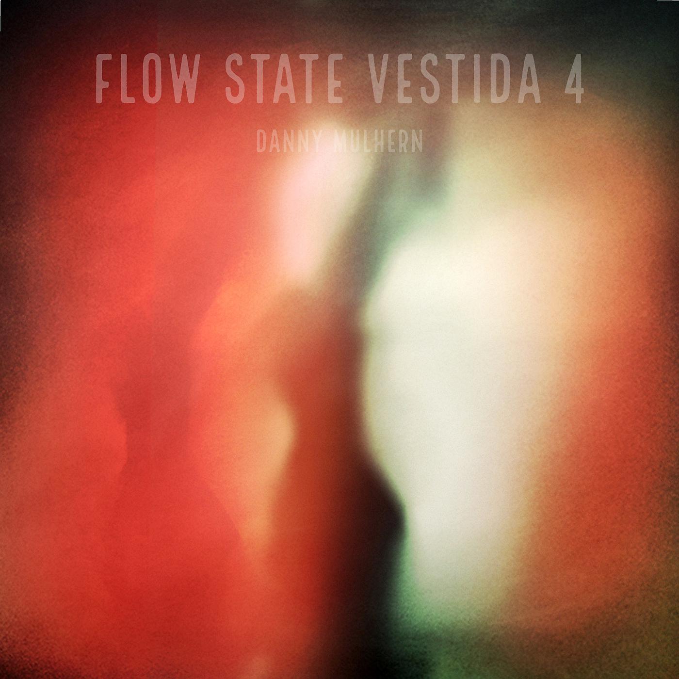 Постер альбома Flow State Vestida 4