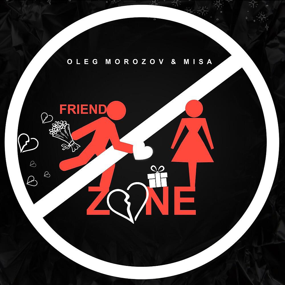 Oleg Morozov - Friendzone
