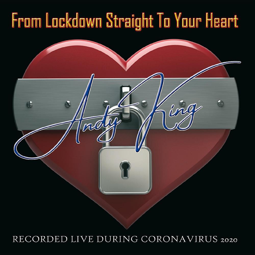 Постер альбома From Lockdown Straight To Your Heart