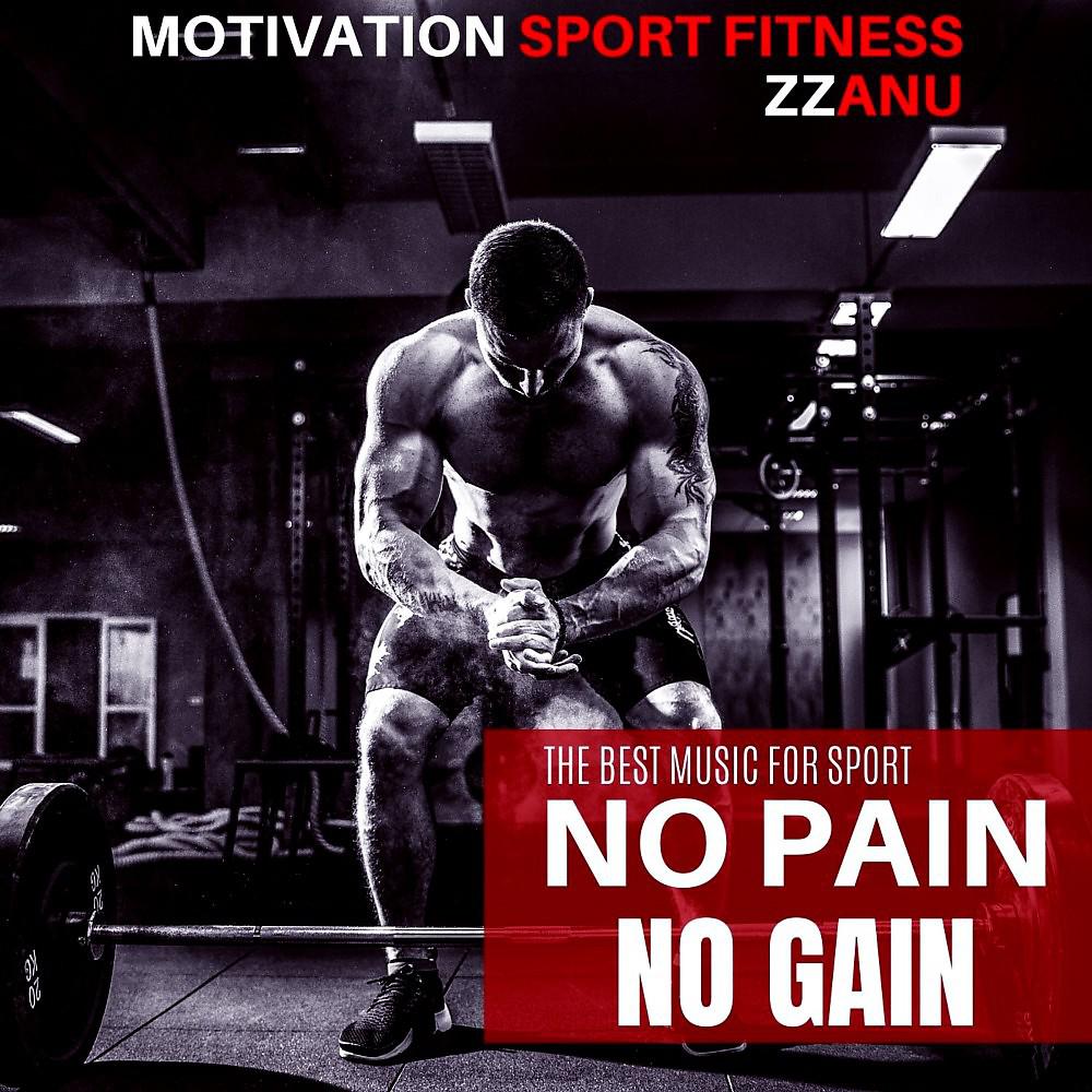 Постер альбома No Pain No Gain (The Best Music for Sport)
