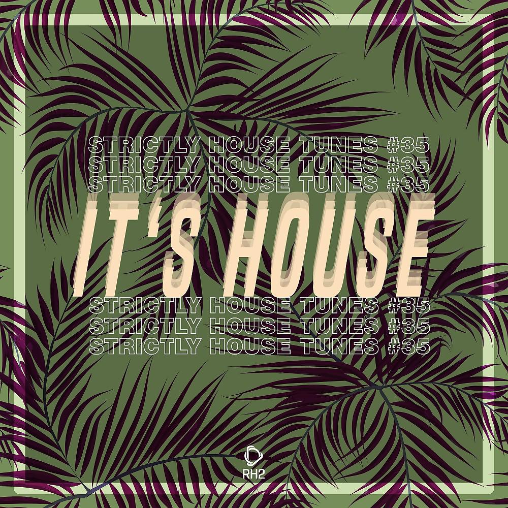 Постер альбома It's House: Strictly House, Vol. 35