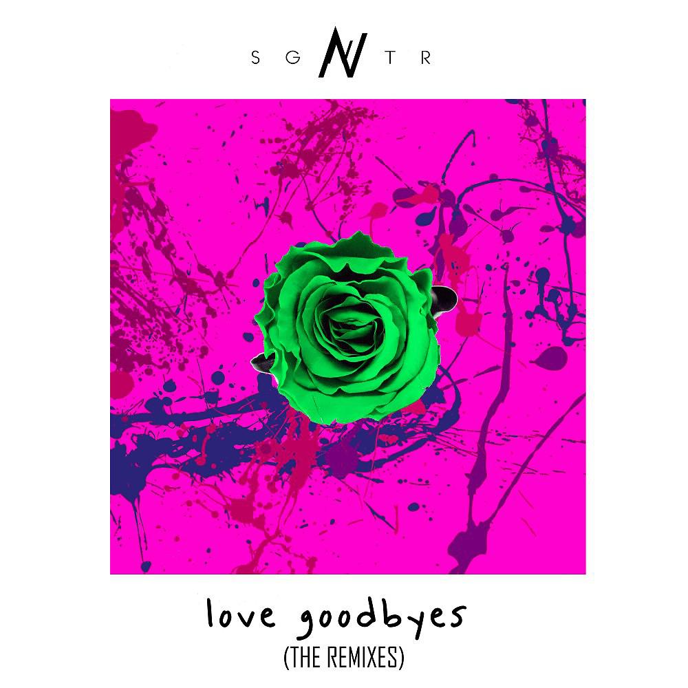Постер альбома Love Goodbyes (Remixes)