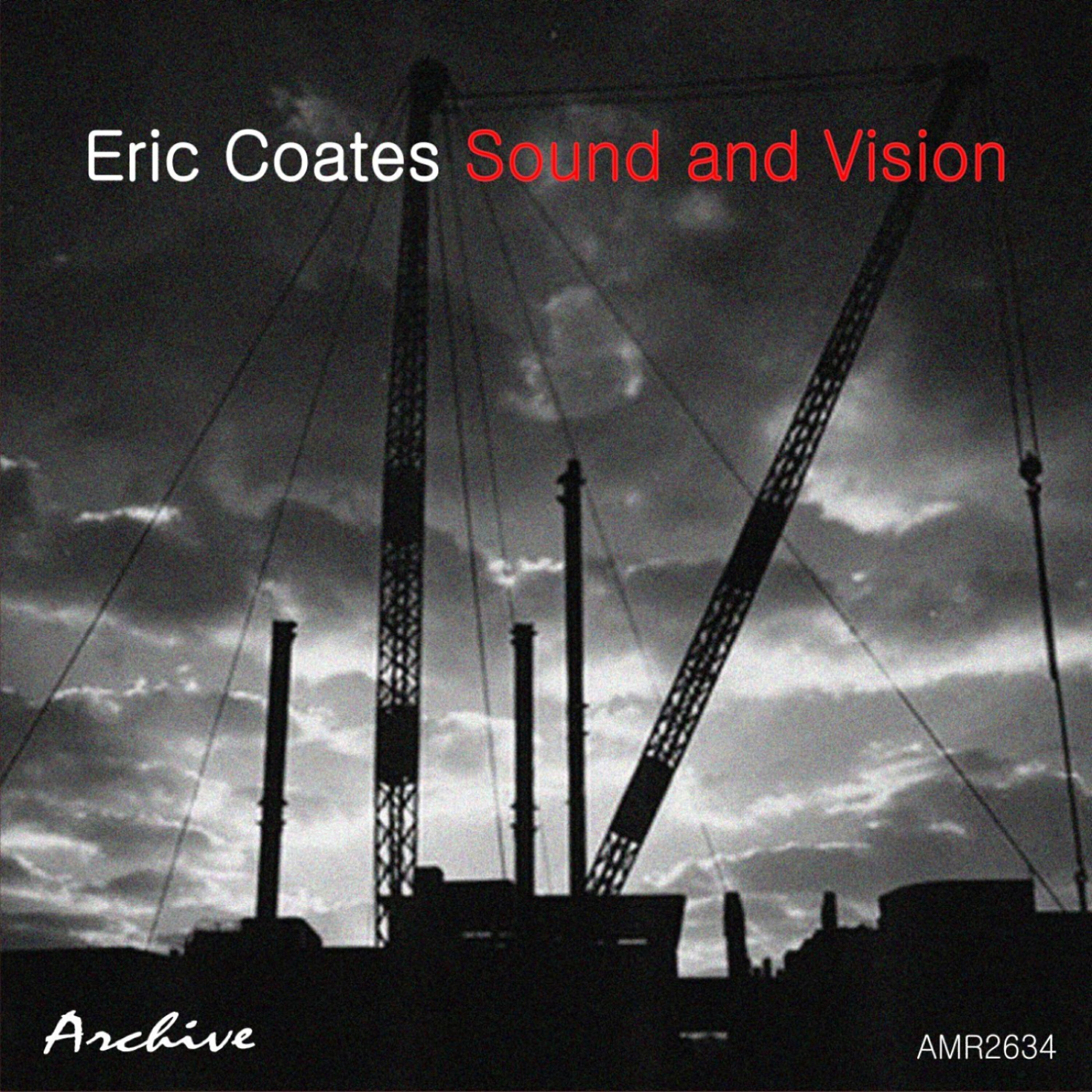 Eric Coates - Three Elizabeths: Youth Of Britain