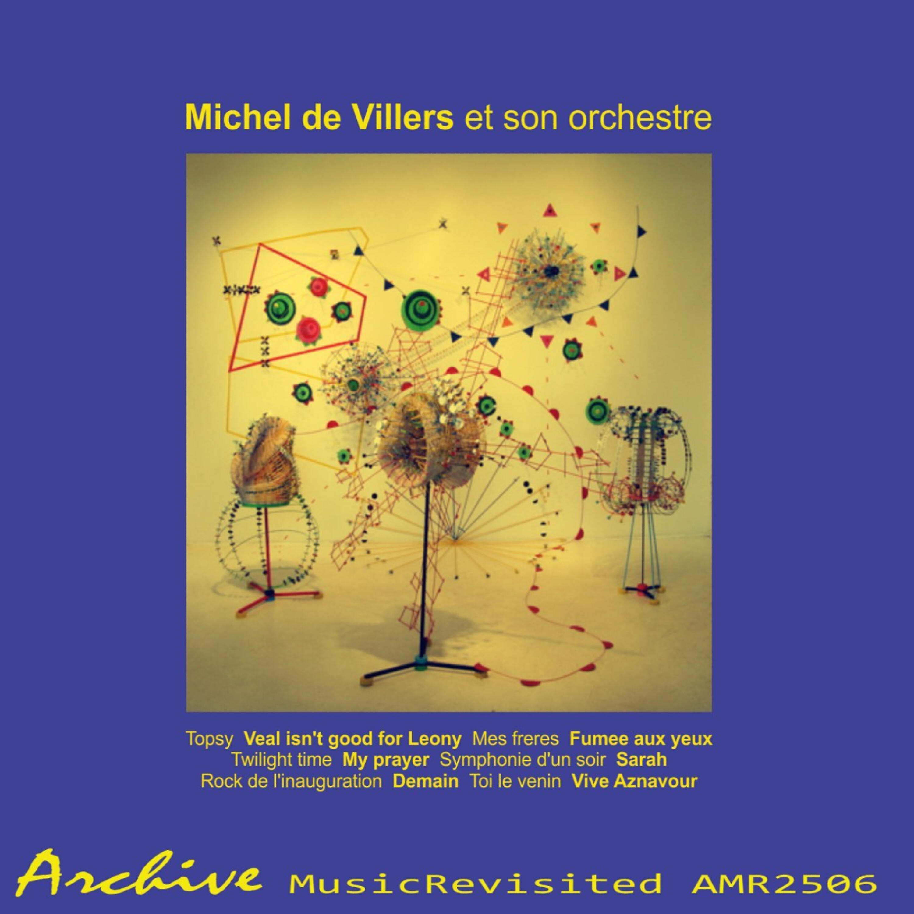 Michel de Villers et son orchestre - Veal Isn't Good for Leony