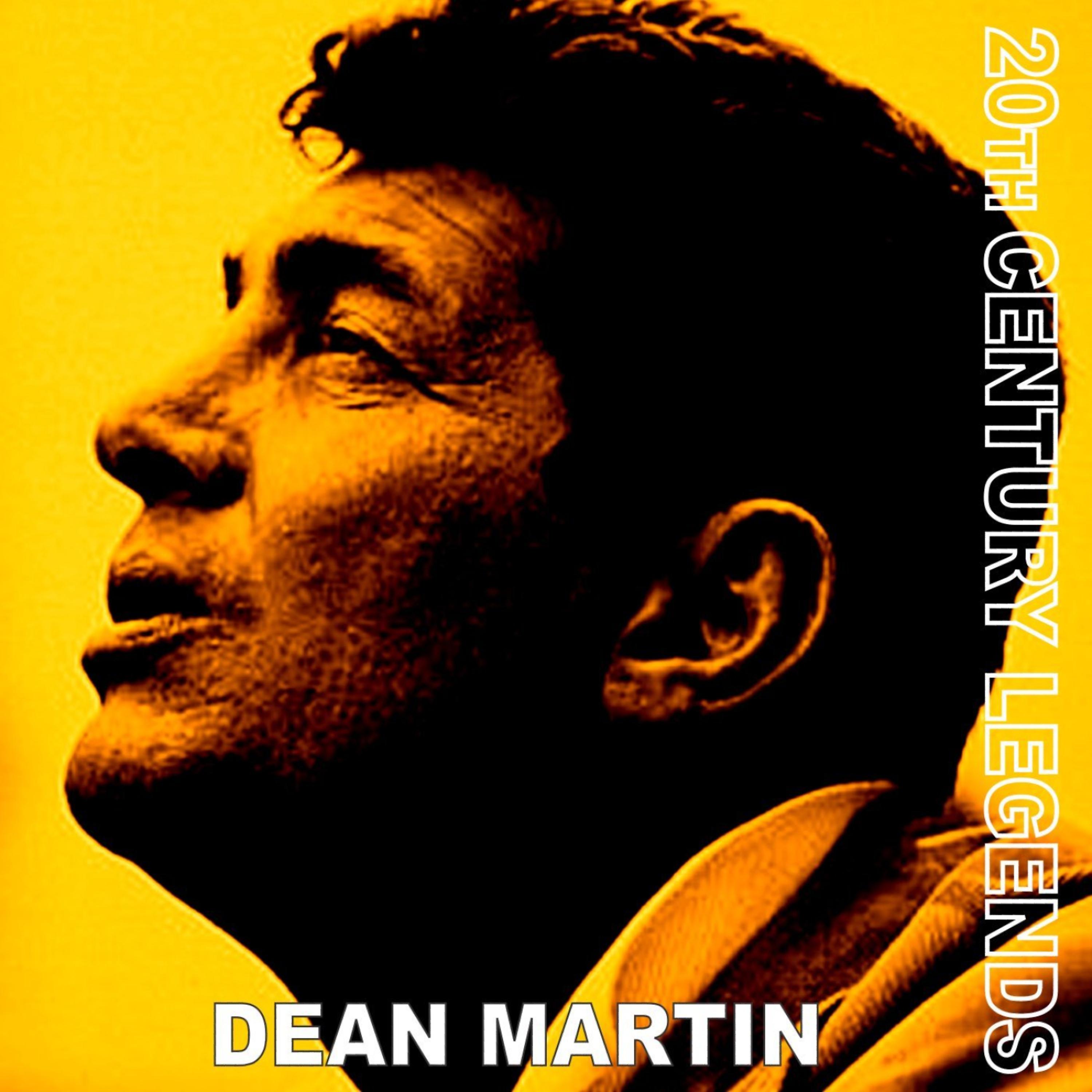Постер альбома 20th Century Legends - Dean Martin