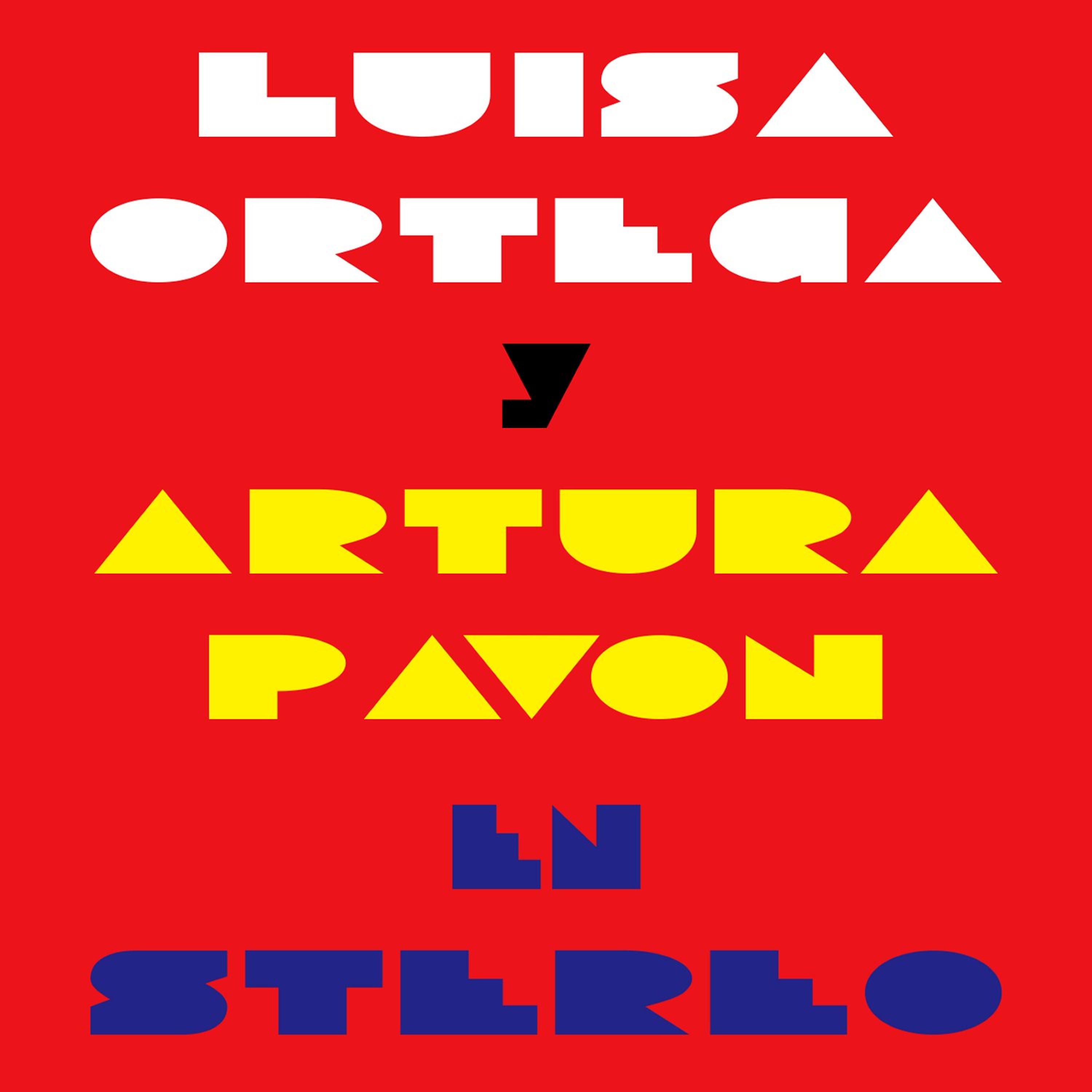 Постер альбома Luisa Ortega y Artura Pavon en Stereo