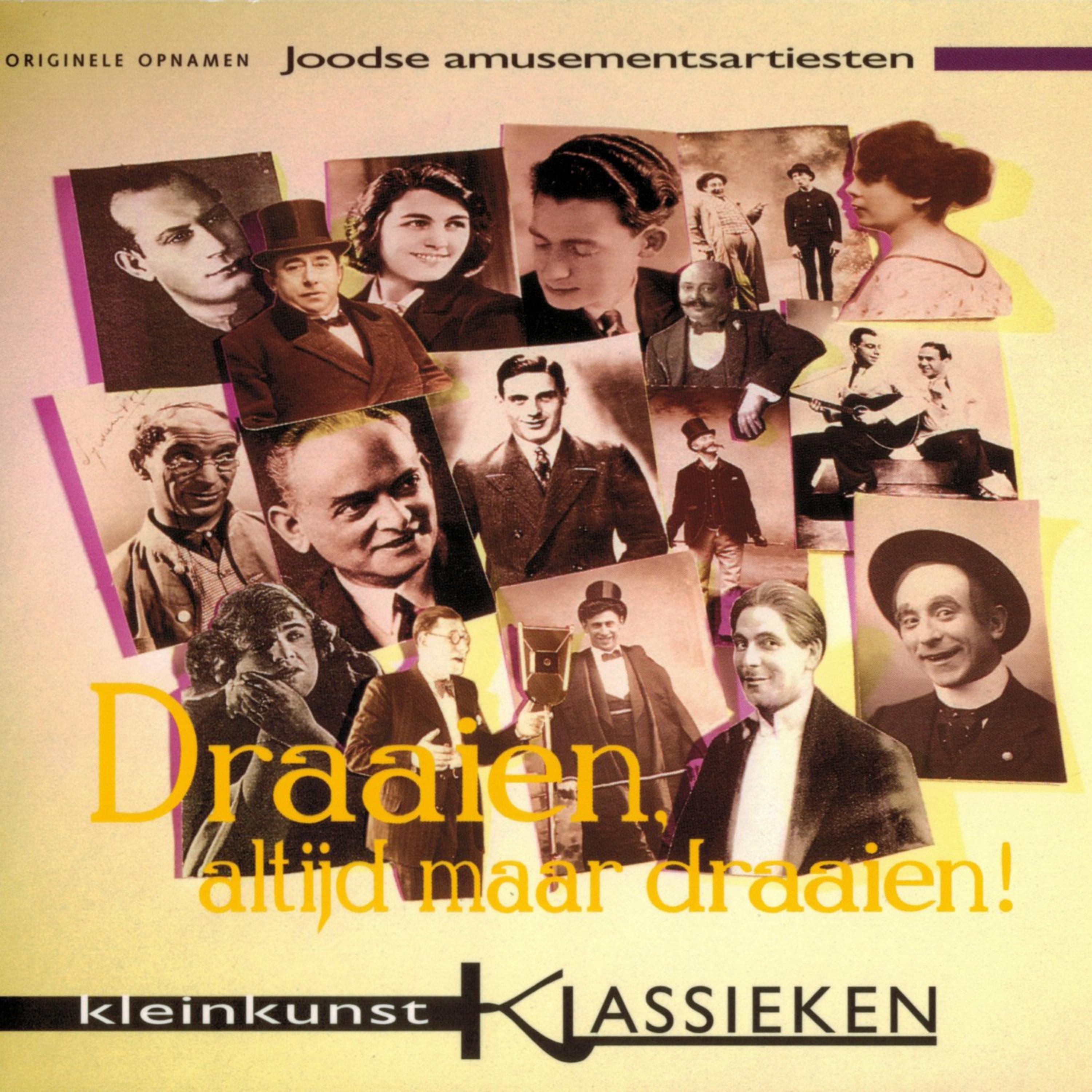 Постер альбома Draaien, altijd maar Draaien!: Joods Amusementsartiesten