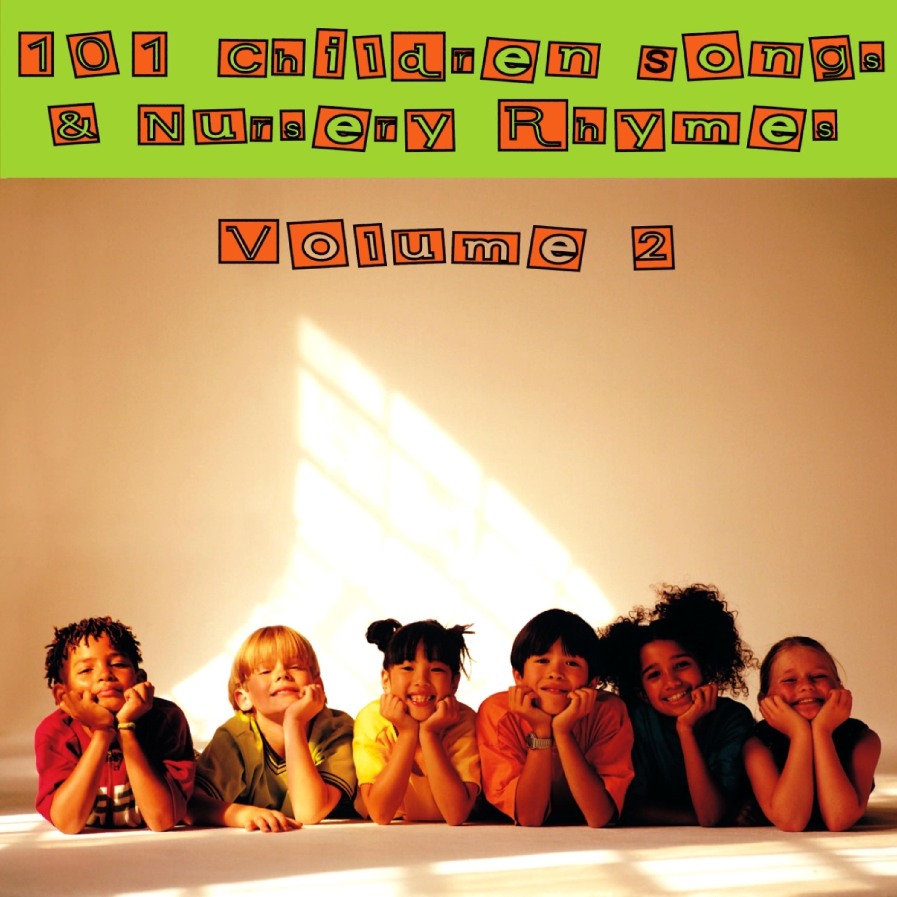 Постер альбома 101 Children's Songs & Nursery Rhymes, Vol.2