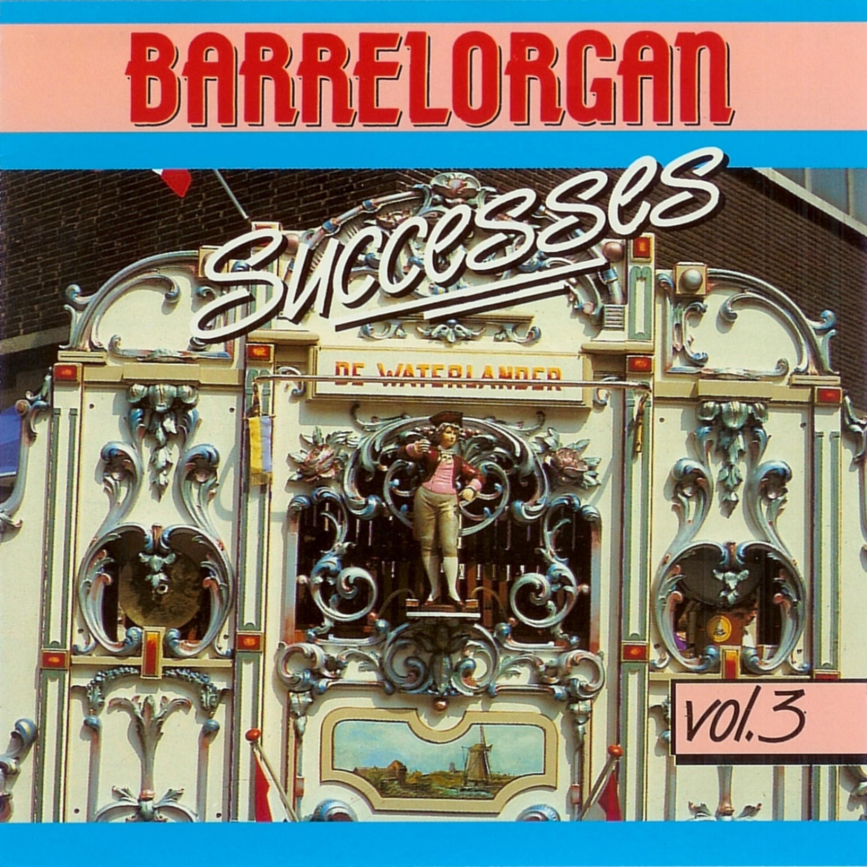 Постер альбома Barrelorgan Successes Vol. 3