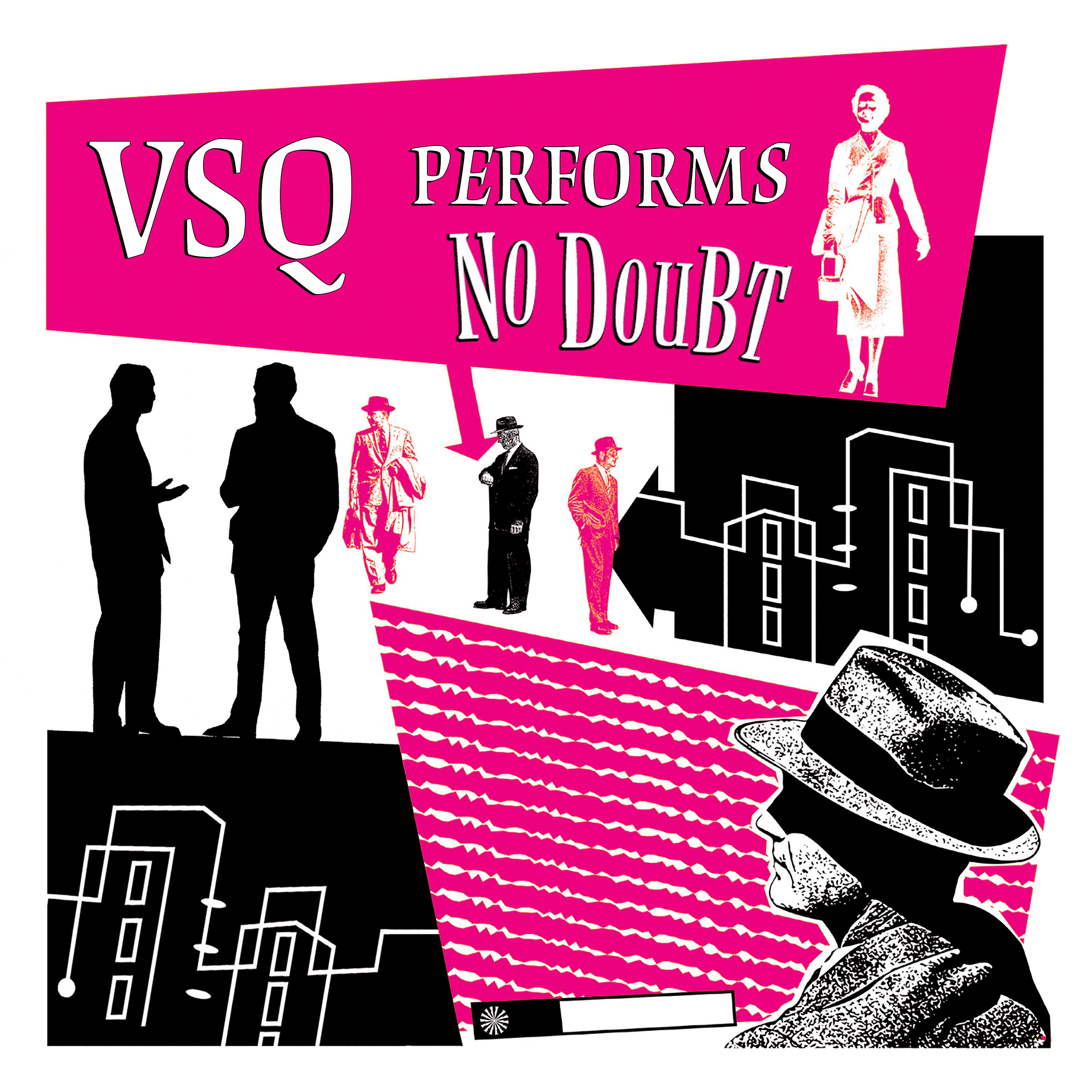 Постер альбома VSQ Performs No Doubt