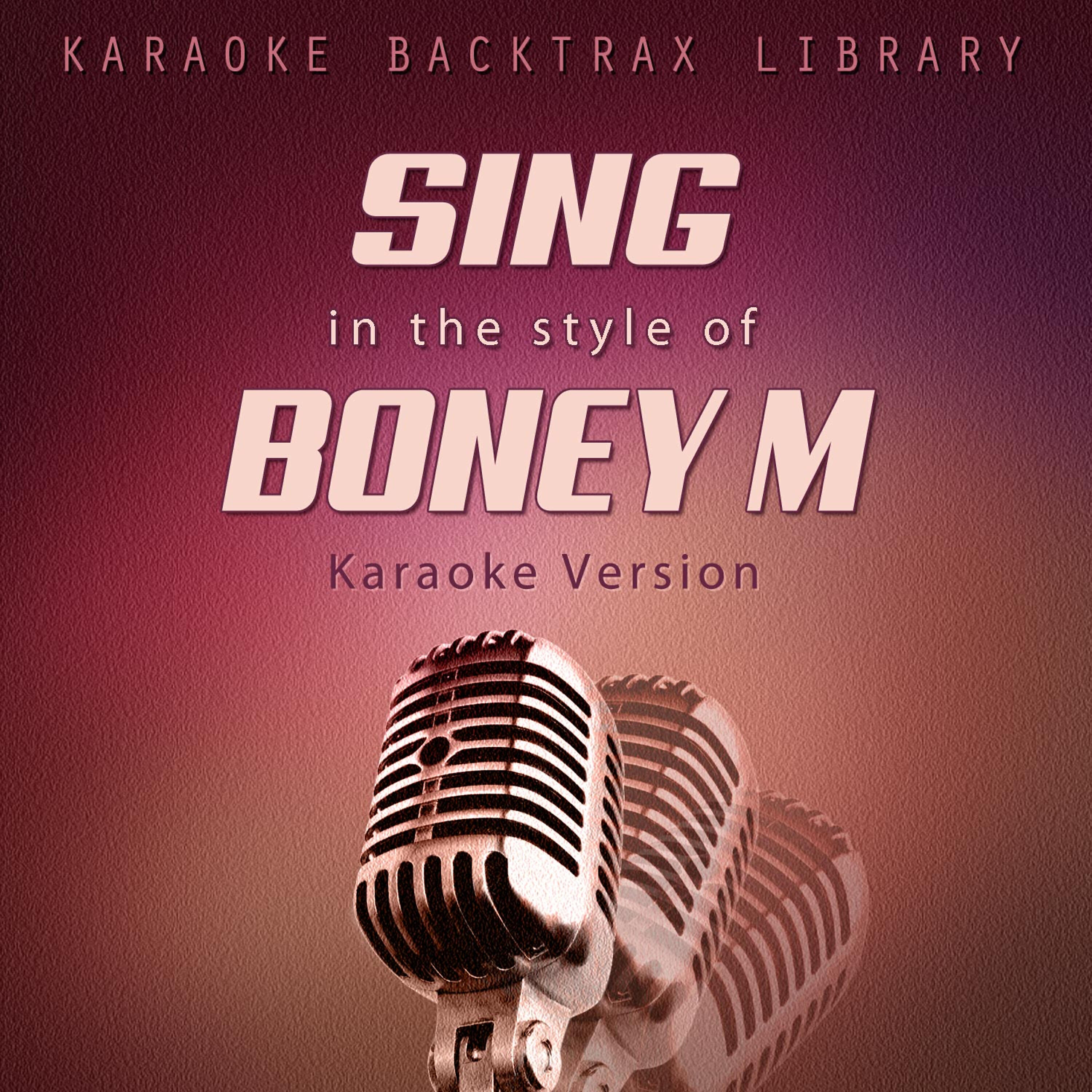 Karaoke Backtrax Library - Belfast (Originally Performed by Boney M) [Karaoke Version]