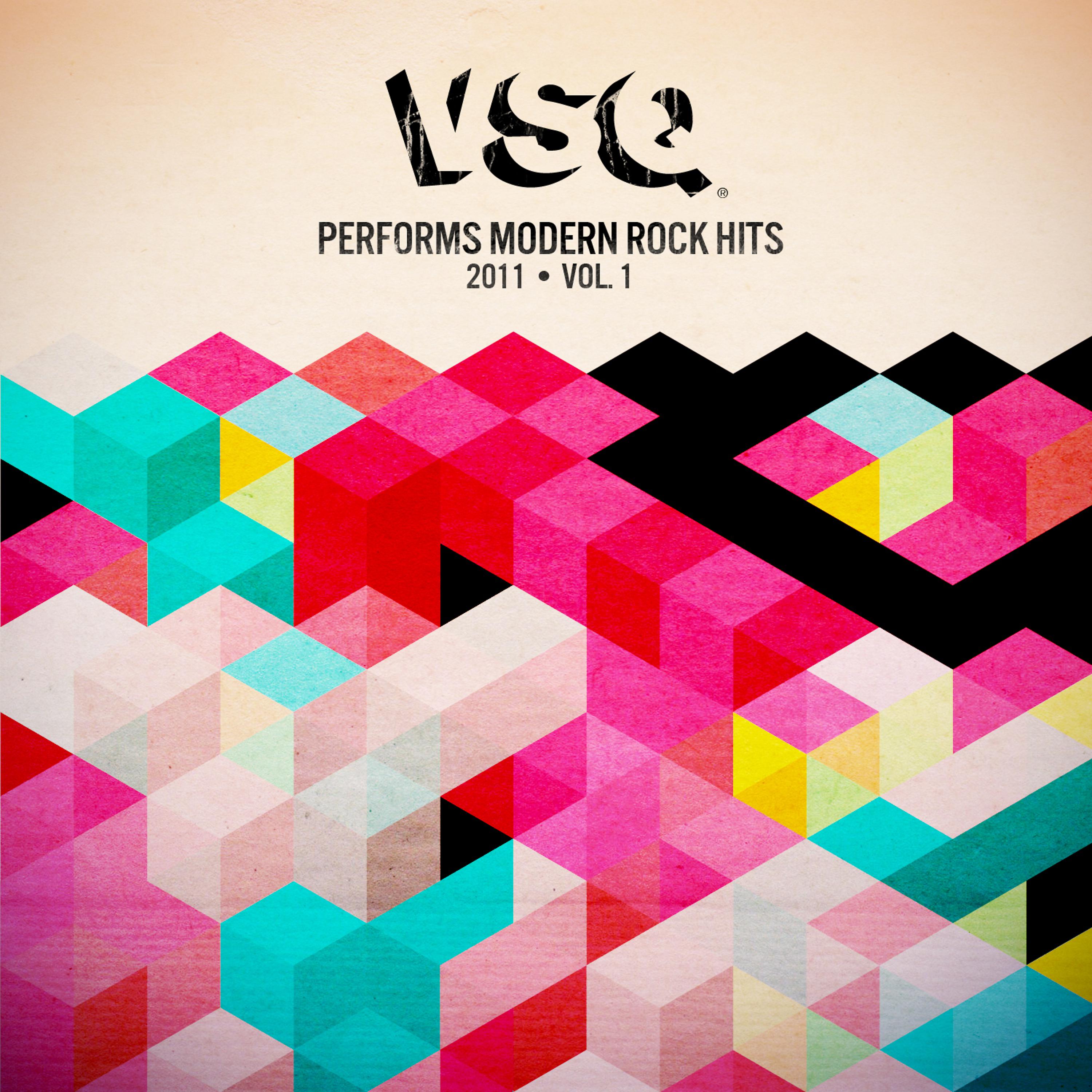 Постер альбома VSQ Performs Modern Rock Hits 2011. Vol.1