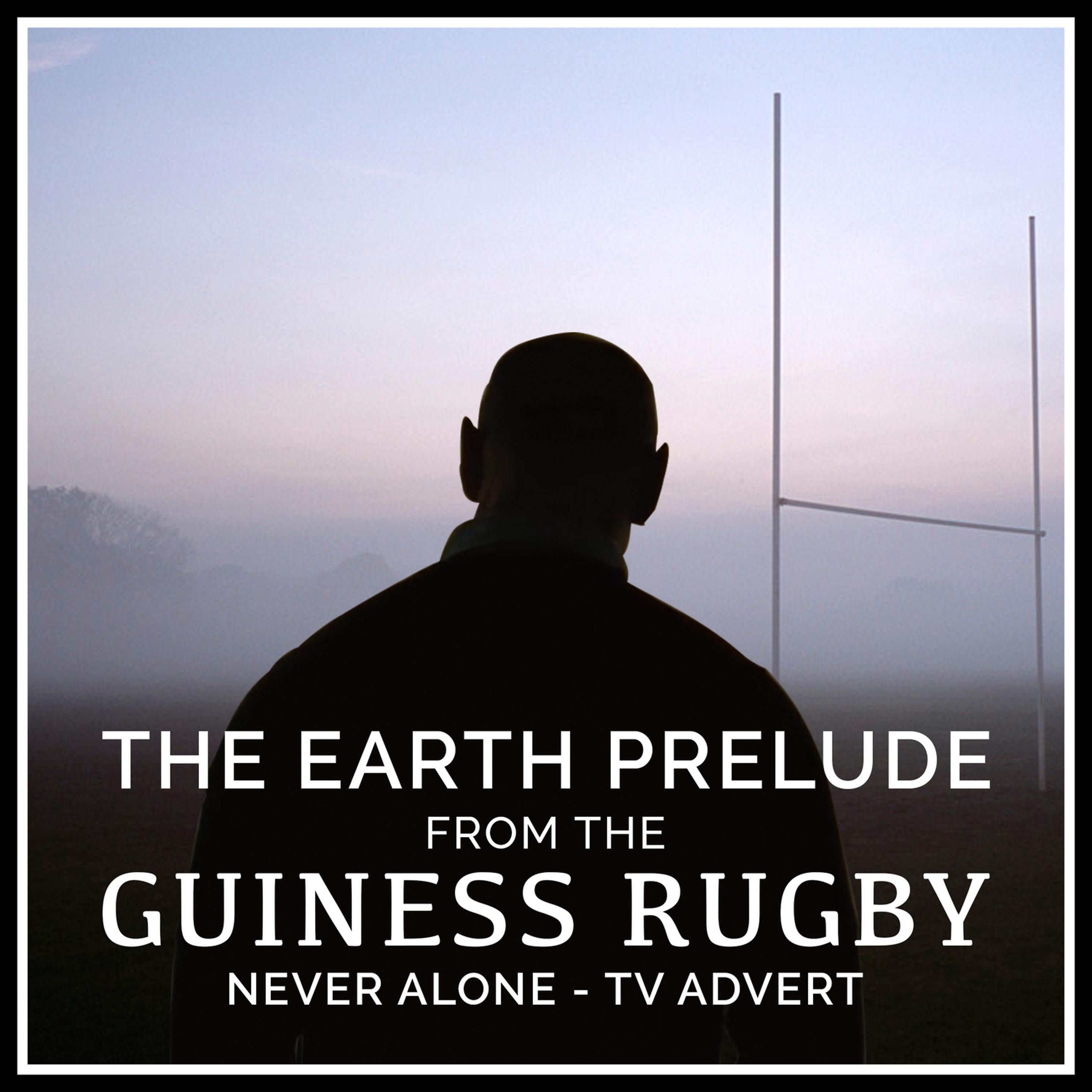Постер альбома The Earth Prelude (From The "Guinness Rugby - Never Alone" T.V. Advert)