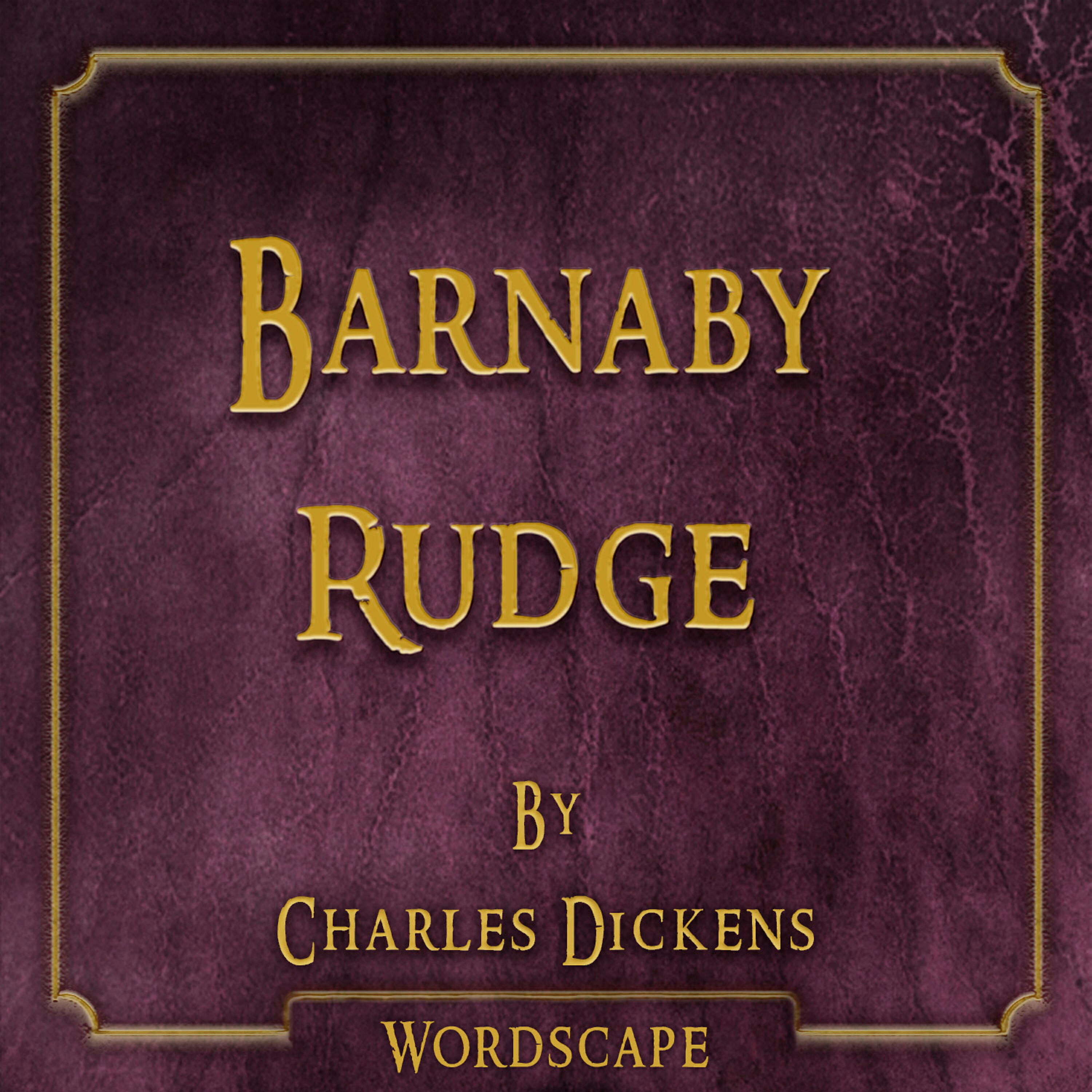 Wordscape - Barnaby Rudge Chapter 12
