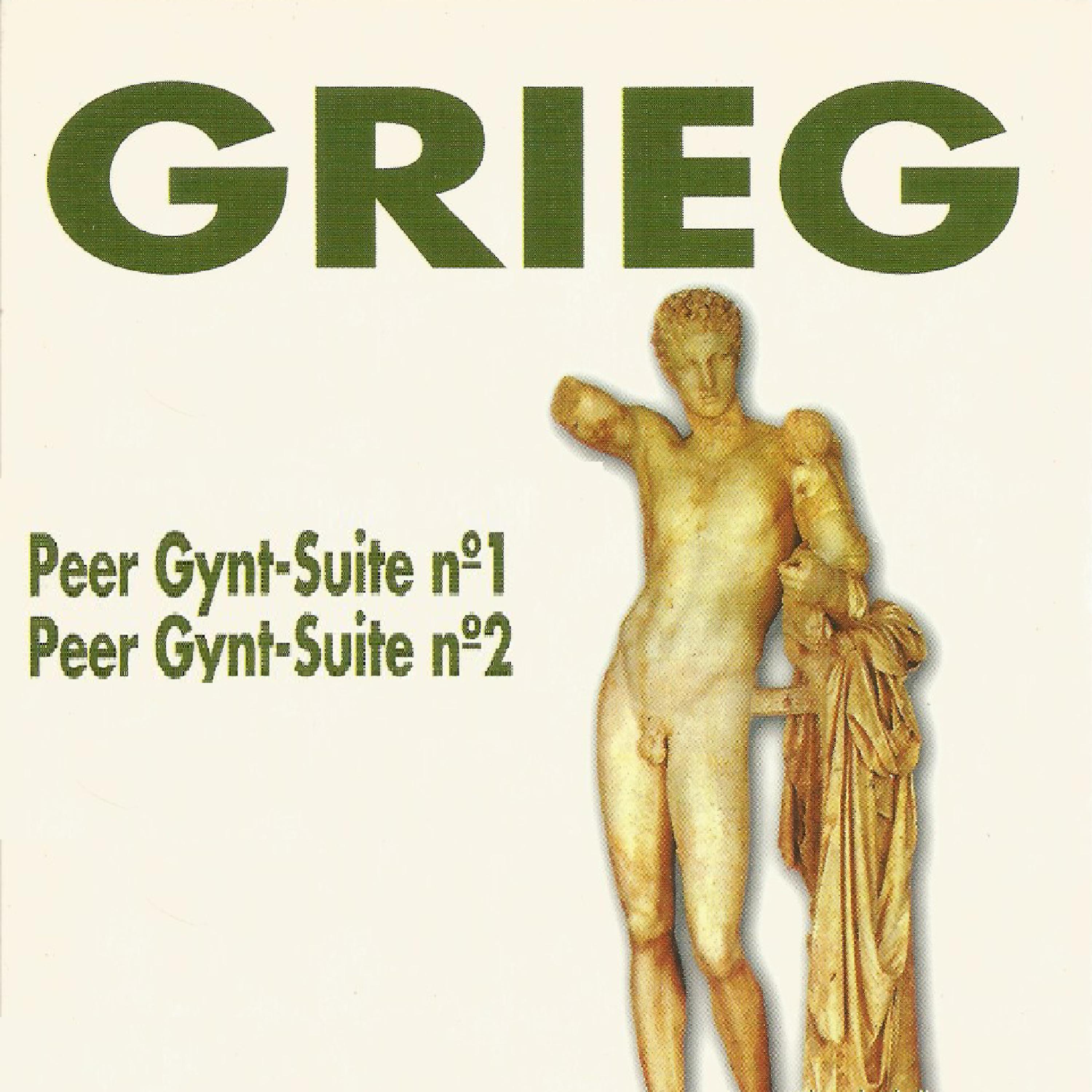 Постер альбома Grieg - Peer Gynt-Suite Nº 1 - Peer Gynt-Suite Nº 2