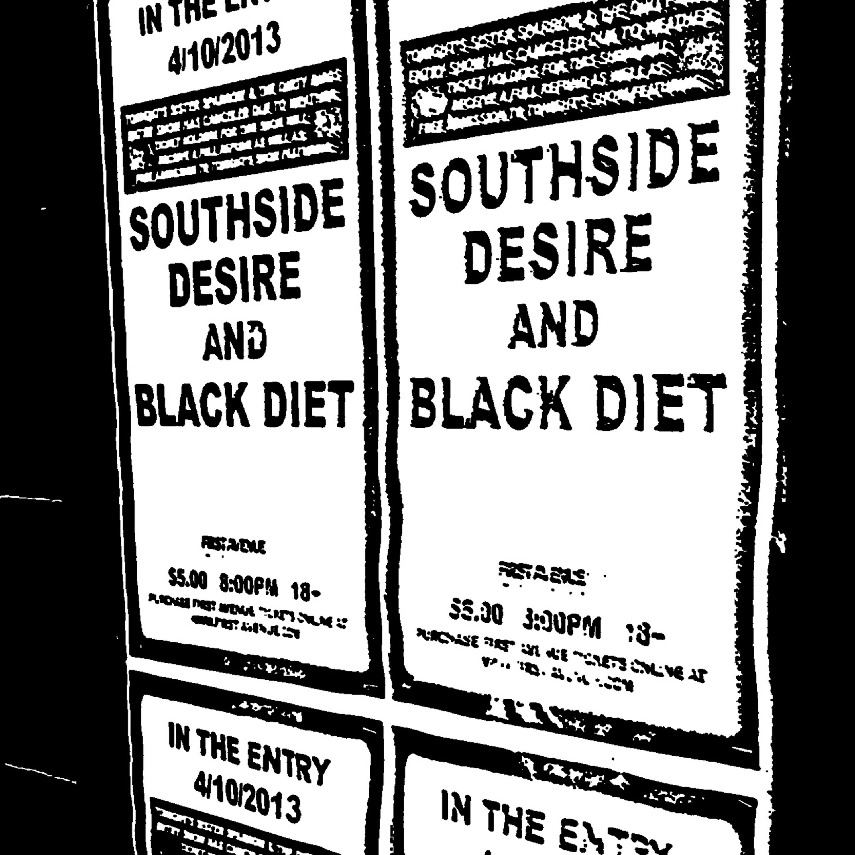 Постер альбома Southside Desire/Black Diet Split 7"