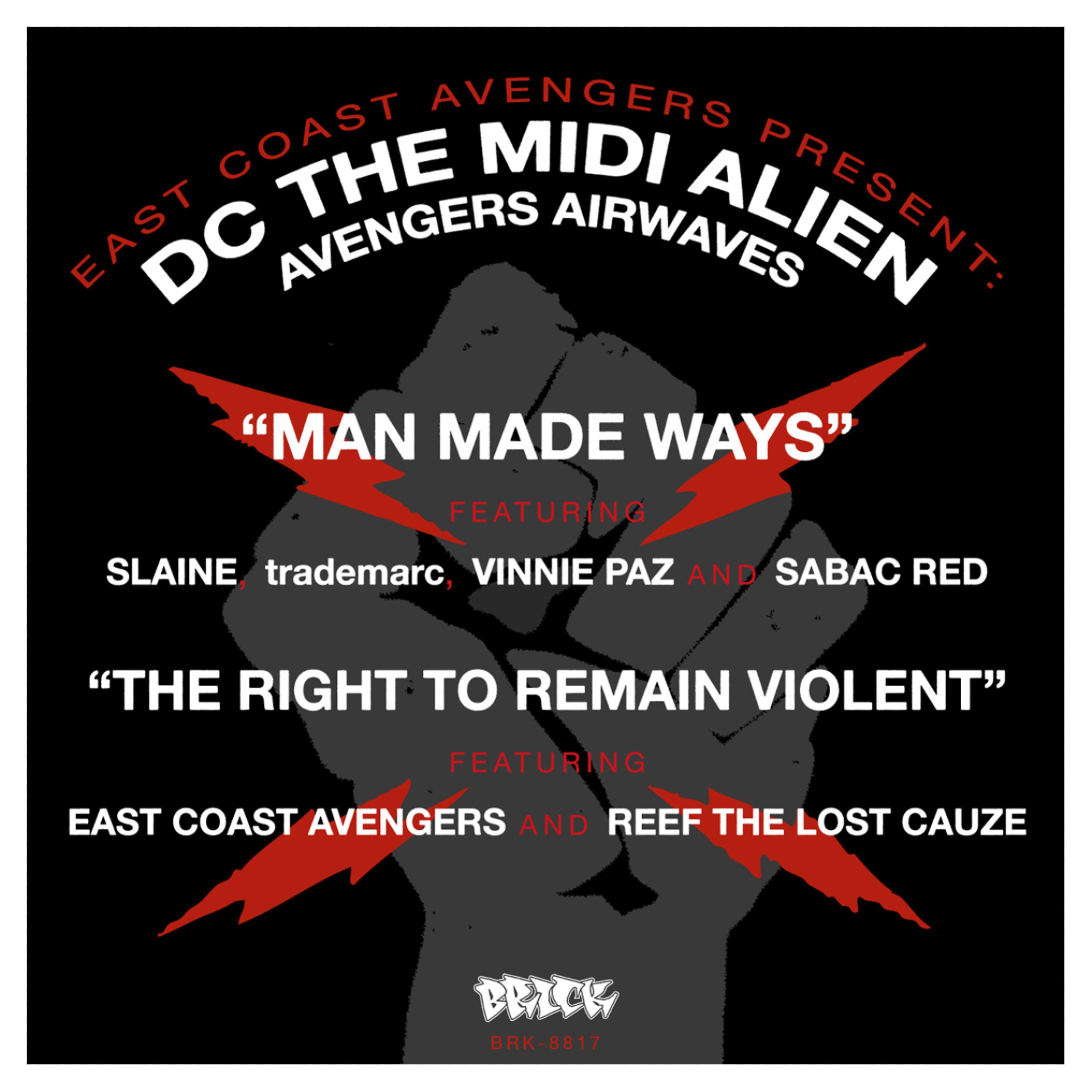 Постер альбома East Coast Avengers present DC the MIDI Alien : Man Made Ways b/w The Right To Remain Violent