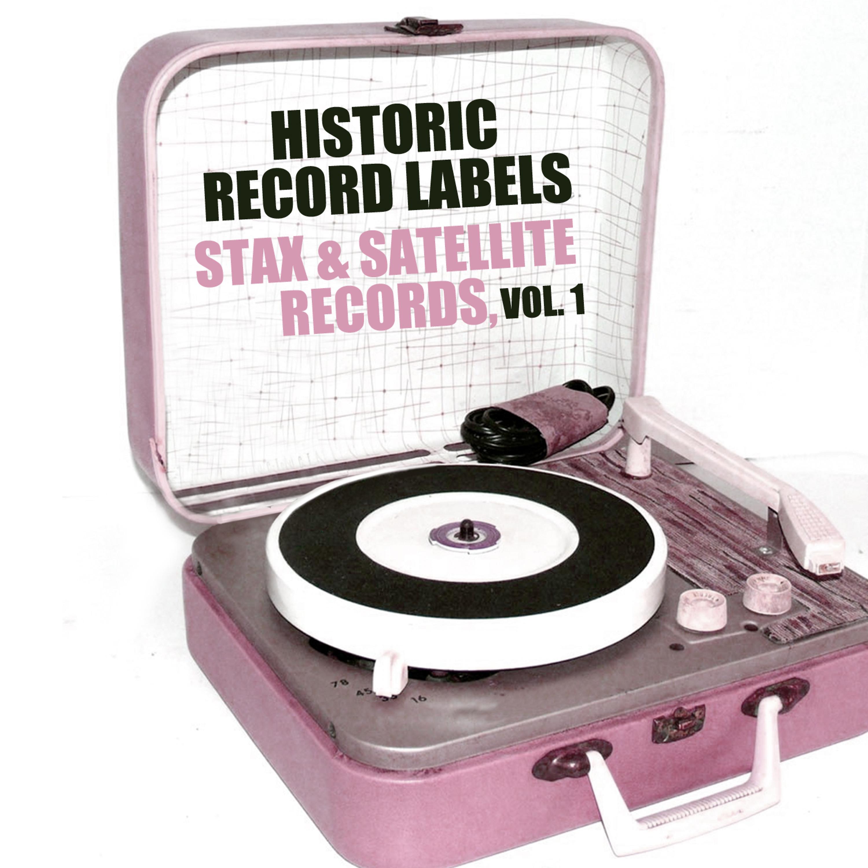 Постер альбома Historic Record Labels: Stax & Satellite, Vol. 1