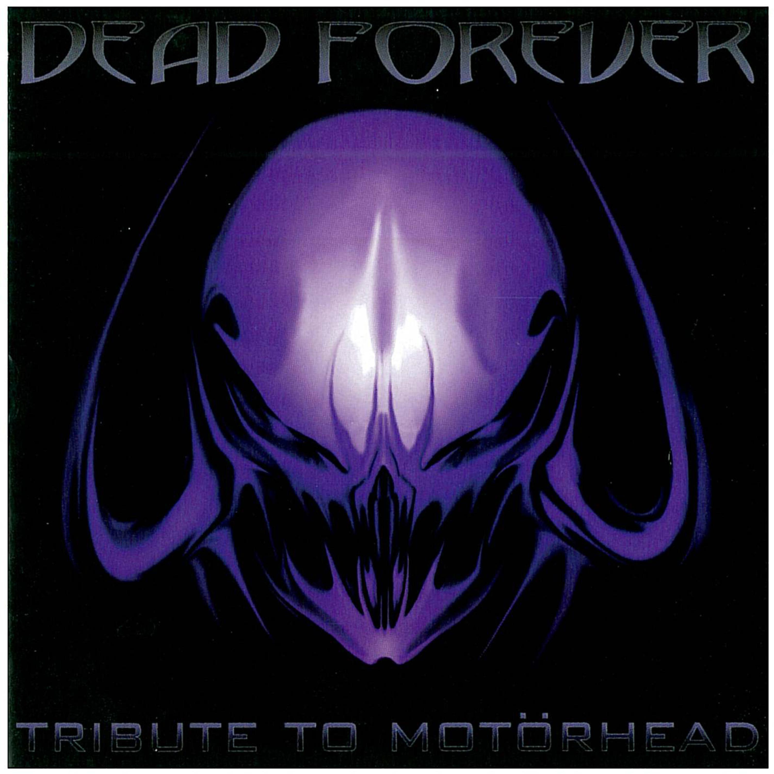 Постер альбома Dead Forever: Tribute to Motörhead