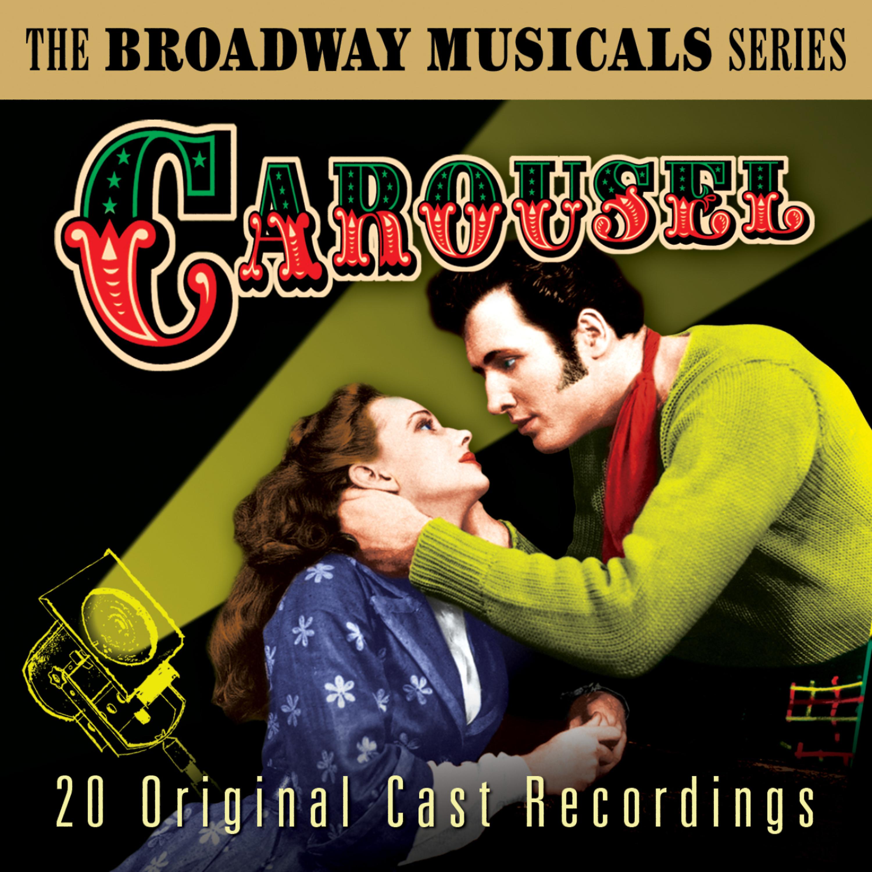 Постер альбома The Best of Broadway Musicals: Carousel (Original Cast Recordings)