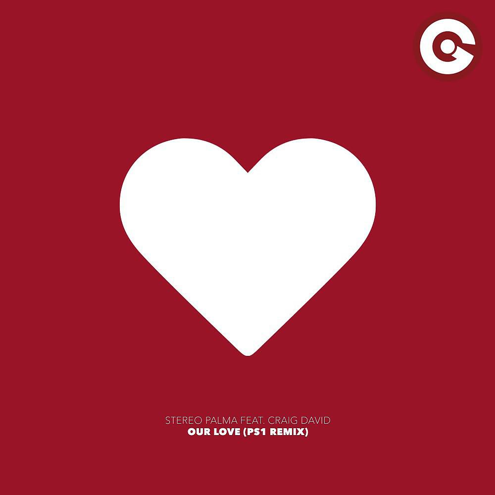 Stereo Palma - Our Love (PS1 Remix)