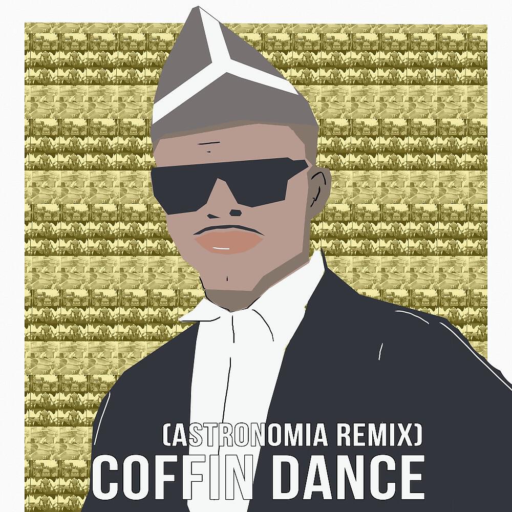 Ego.360 - Coffin Dance (Astronomia Remix)