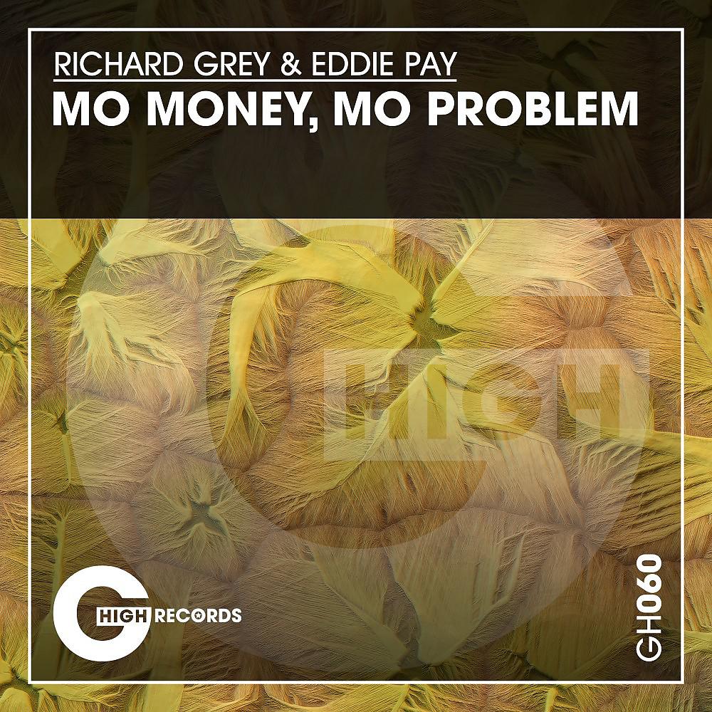 Постер альбома Mo Money, Mo Problem
