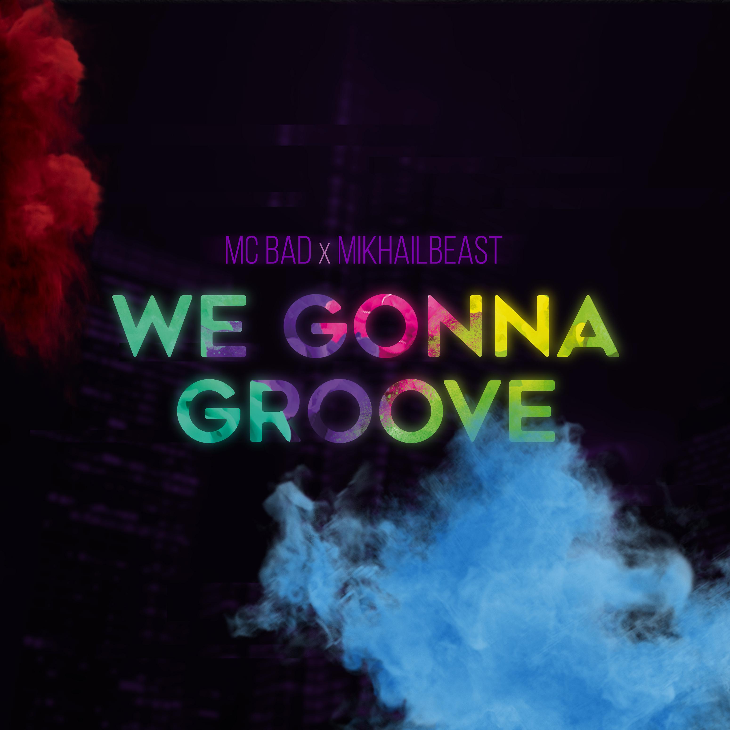 Постер альбома We Gonna Groove