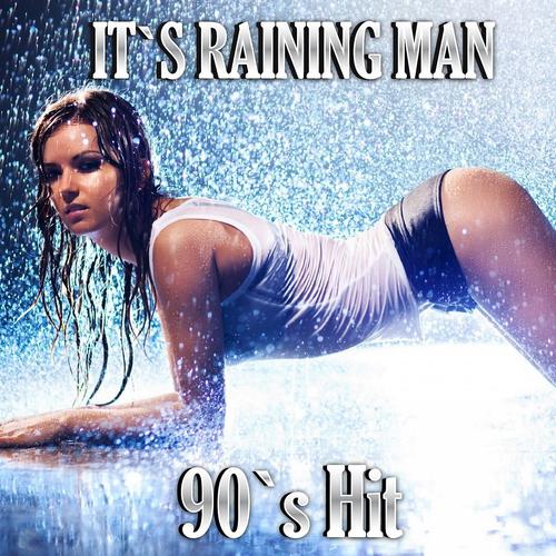 Постер альбома It's Raining Man (90's Hit)