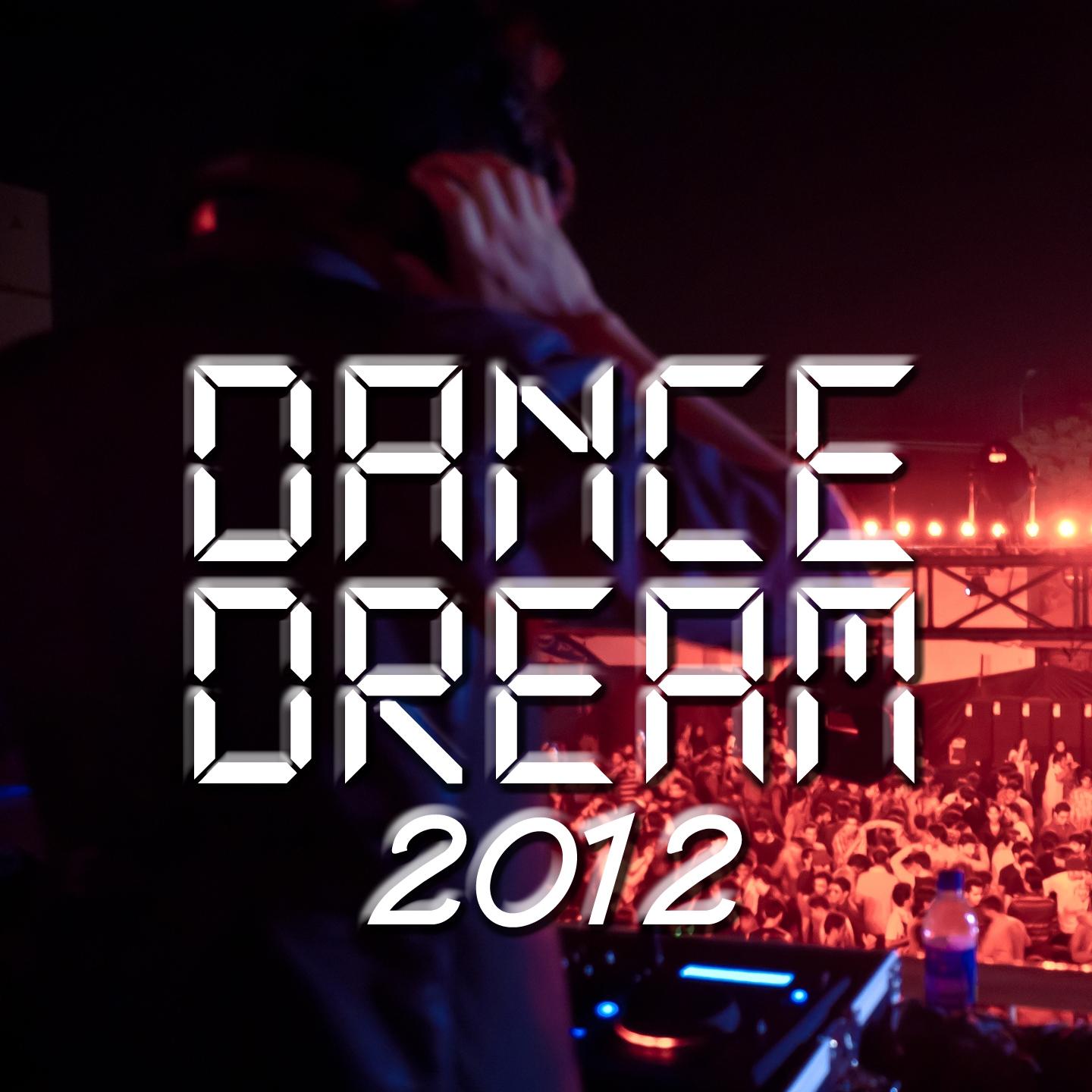 Постер альбома Dance Dream 2012