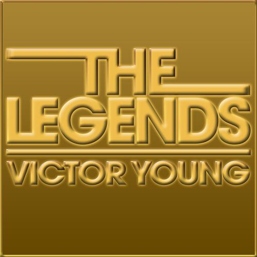 Постер альбома The Legends Victor Young