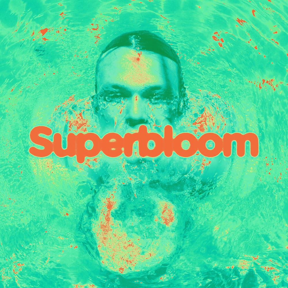 Постер альбома Superbloom