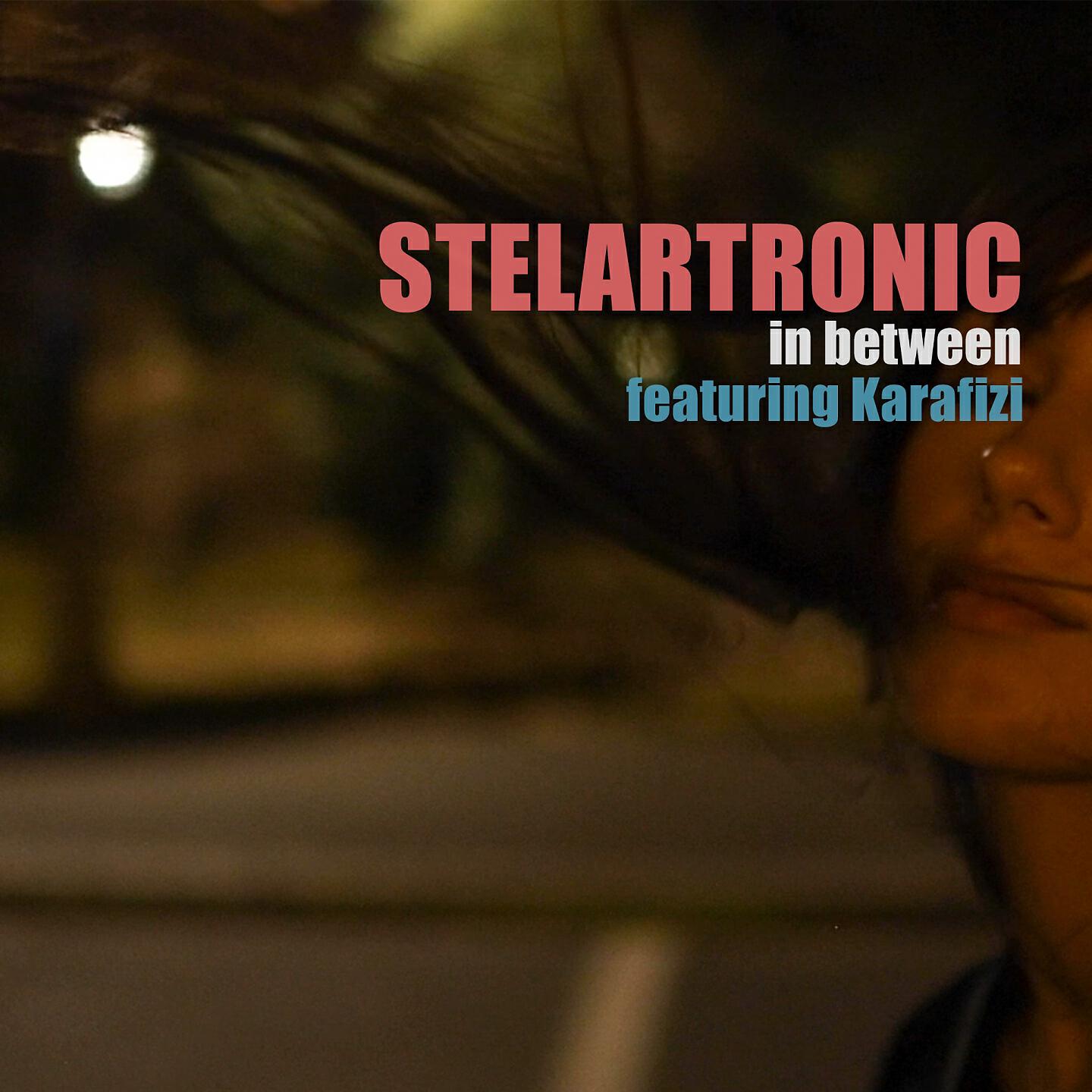 Stelartronic - In Between