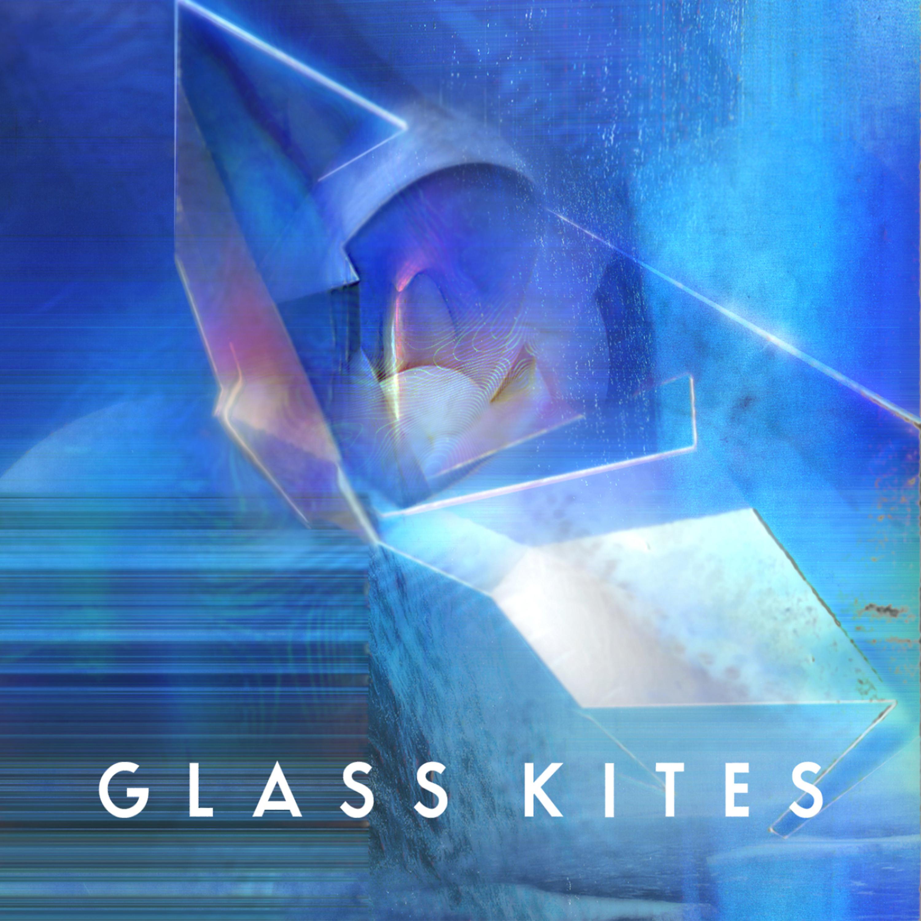 Постер альбома Glass Kites