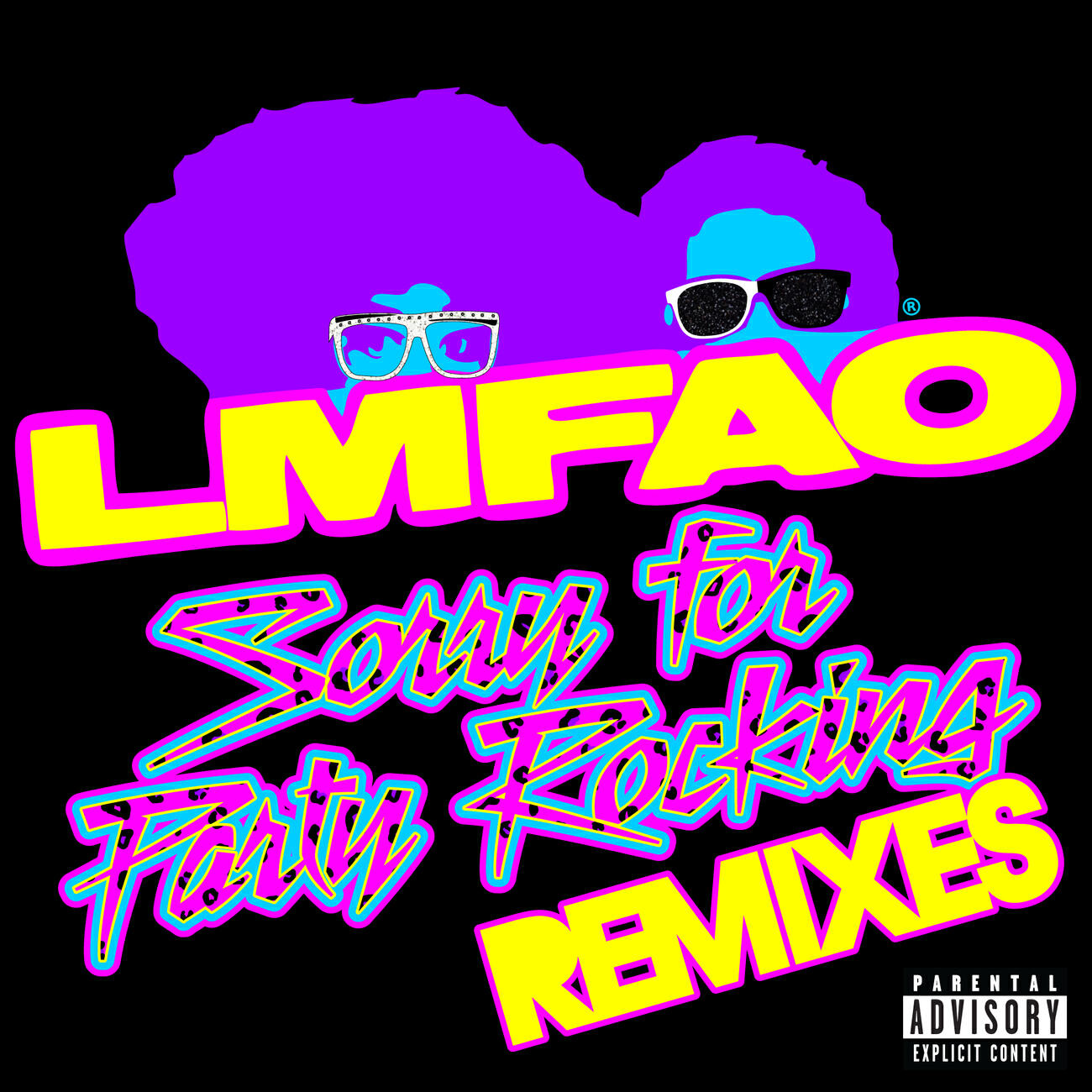 LMFAO - Sorry For Party Rocking (Wolfgang Gartner Remix)